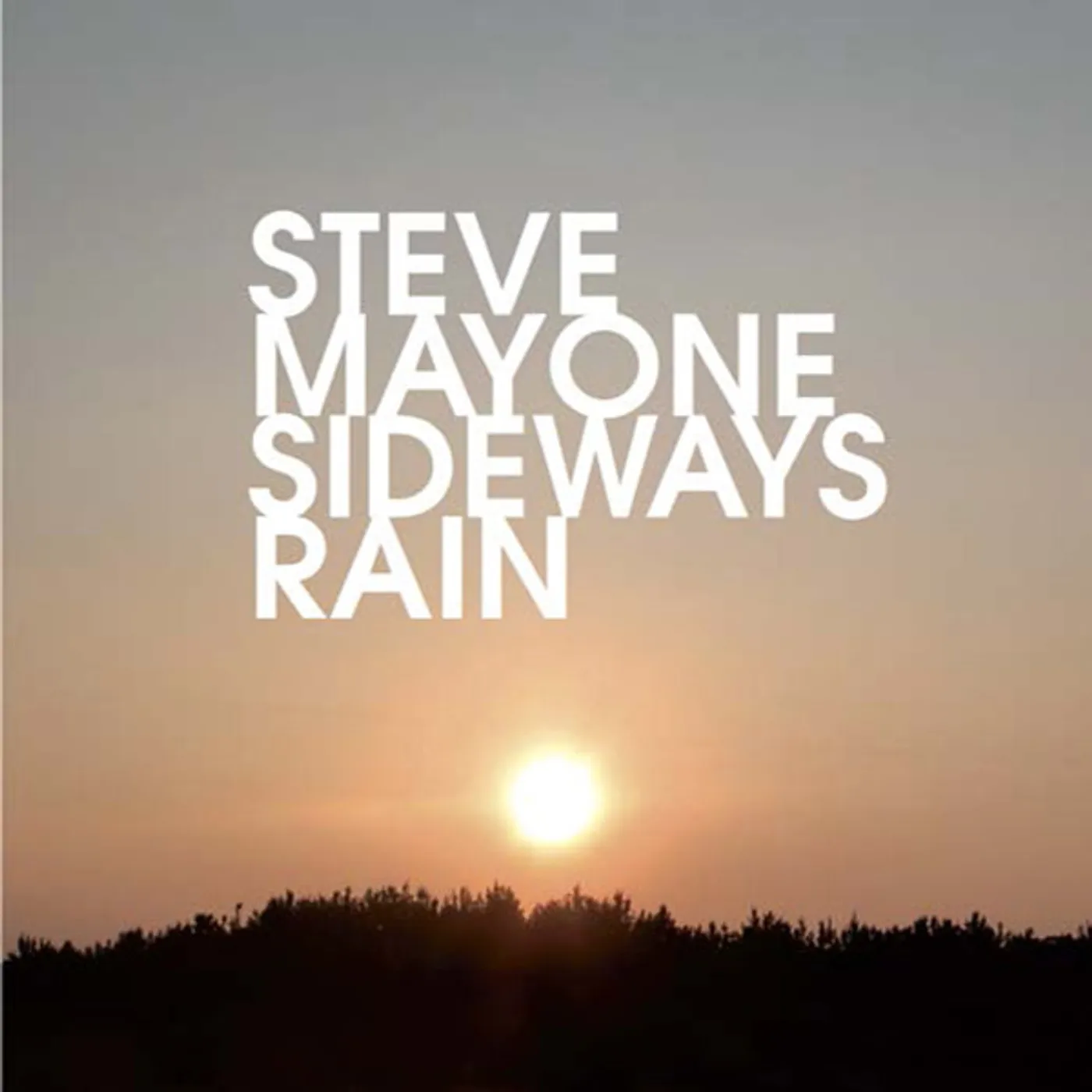 Steve Mayone SIDEWAYS RAIN CD
