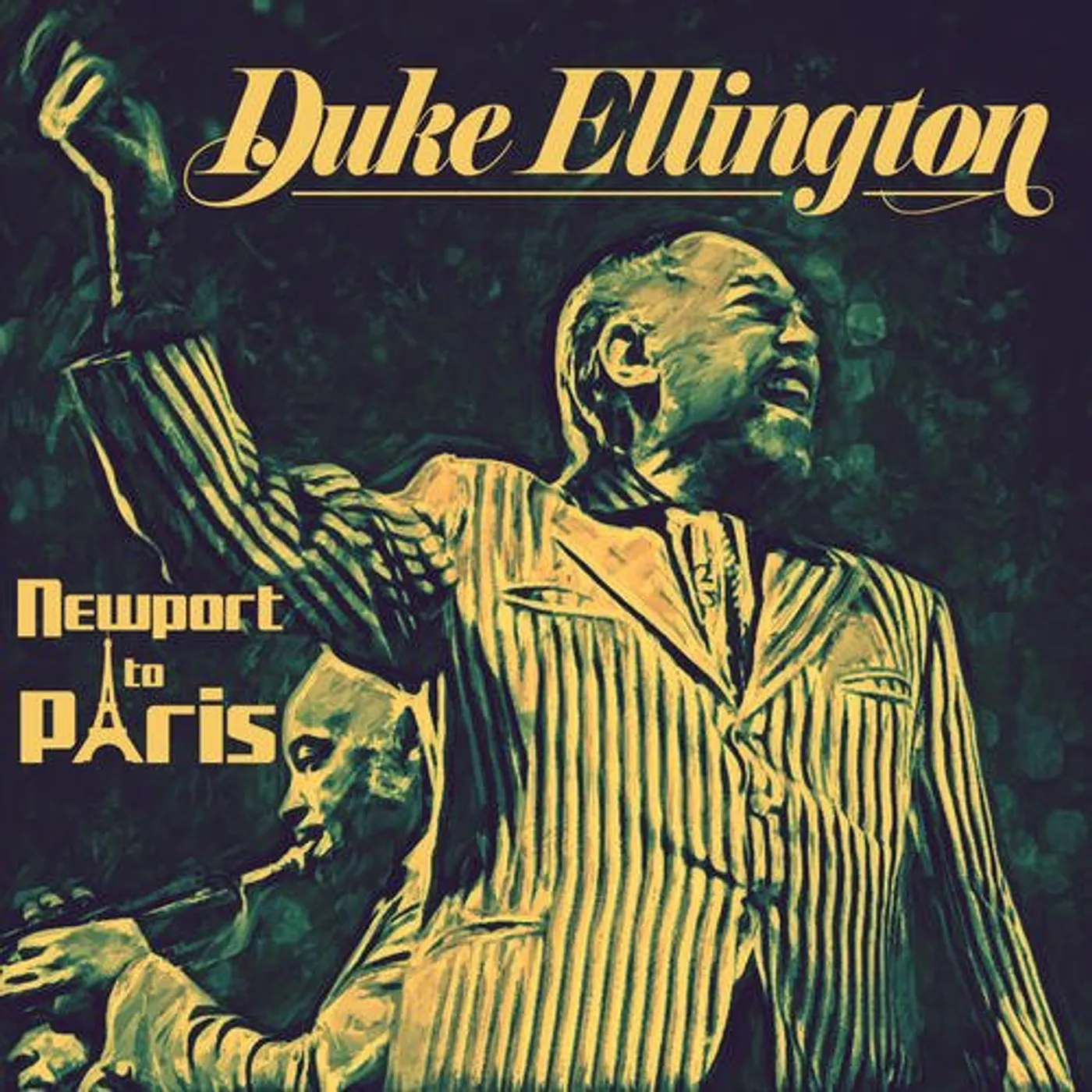 Duke Ellington NEWPORT TO PARIS CD