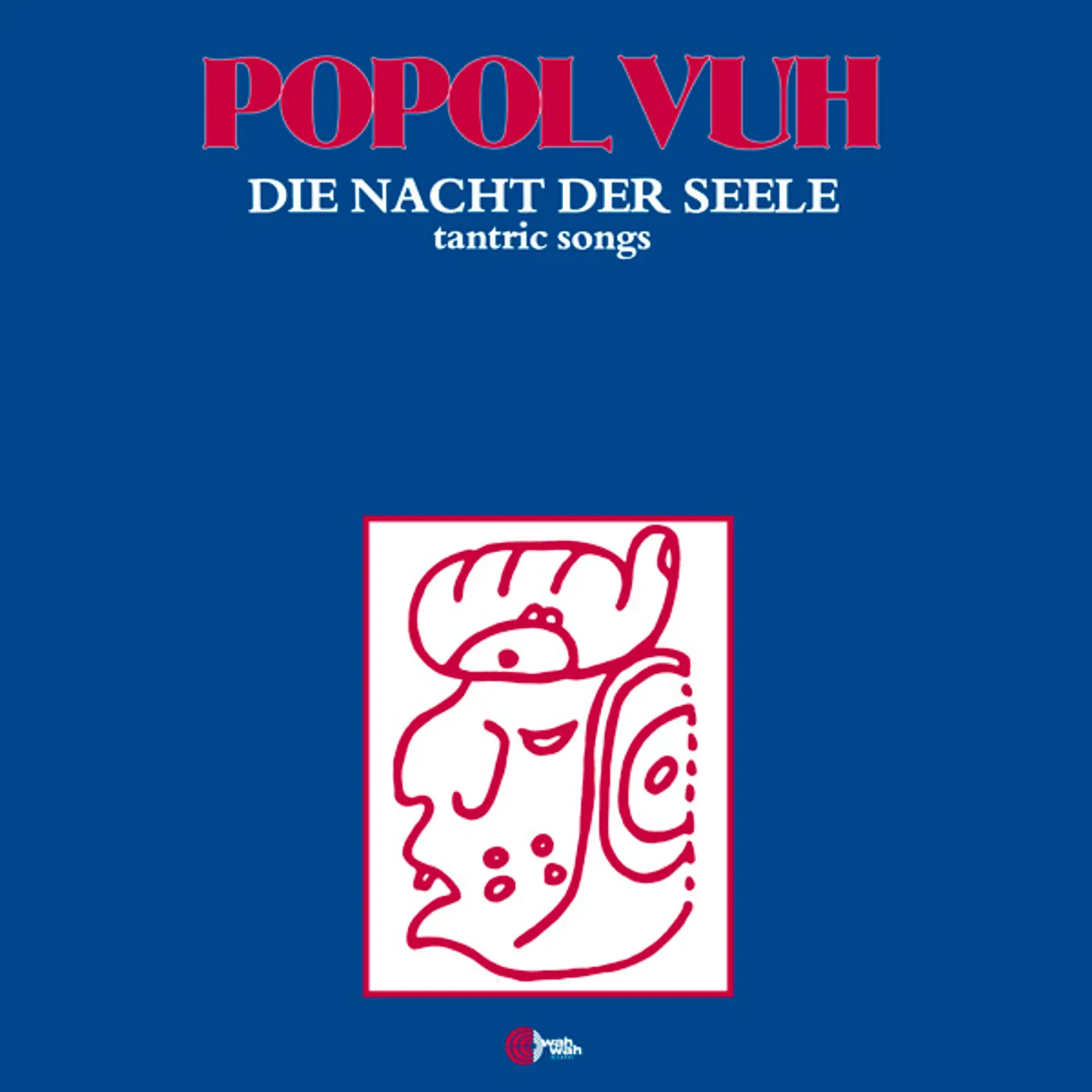 Popol Vuh Die Nacht Der Seele (Tantric Songs) Vinyl Record