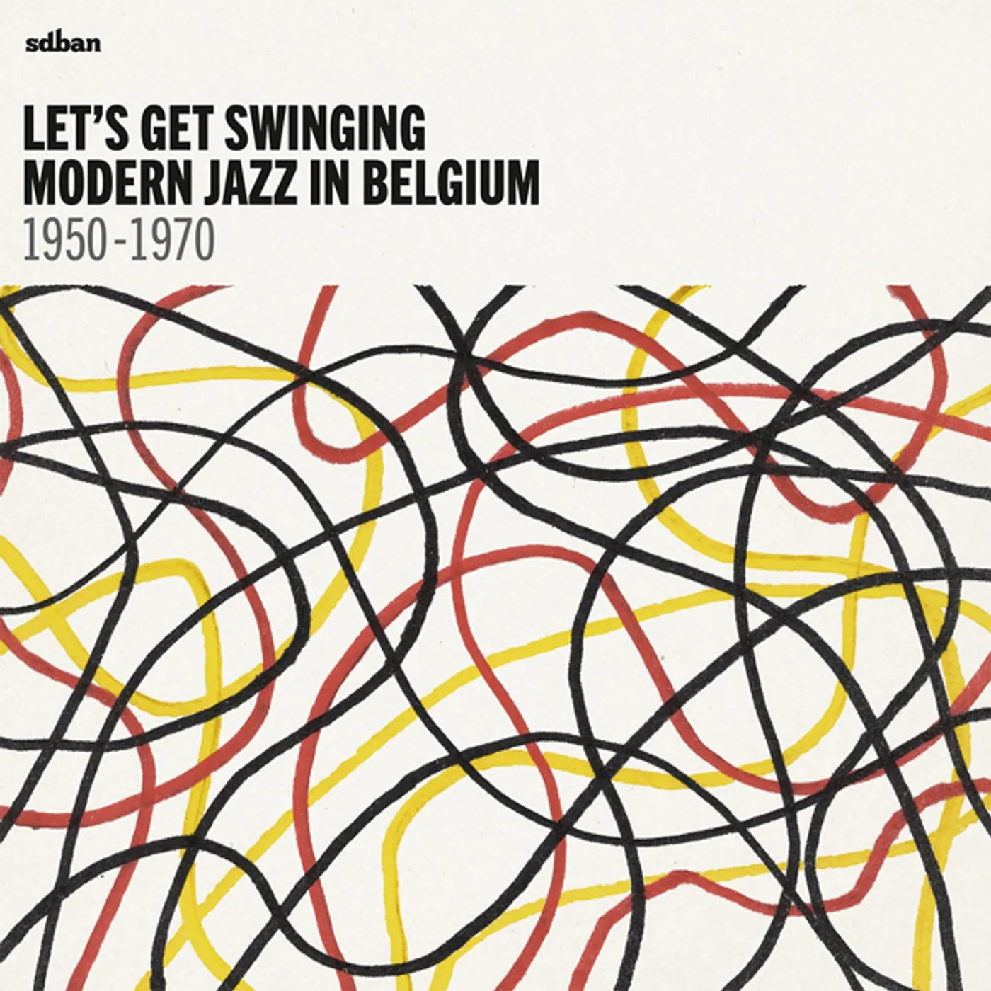 LET'S GET SWINGING: MODERN JAZZ IN BELGIUM / VAR CD