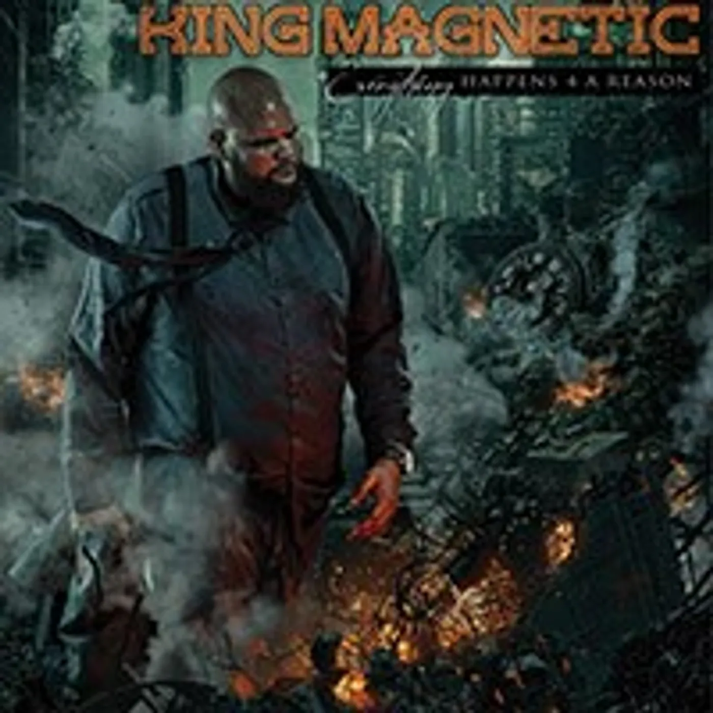 King Magnetic EVERYTHING HAPPENS 4 A REASON CD
