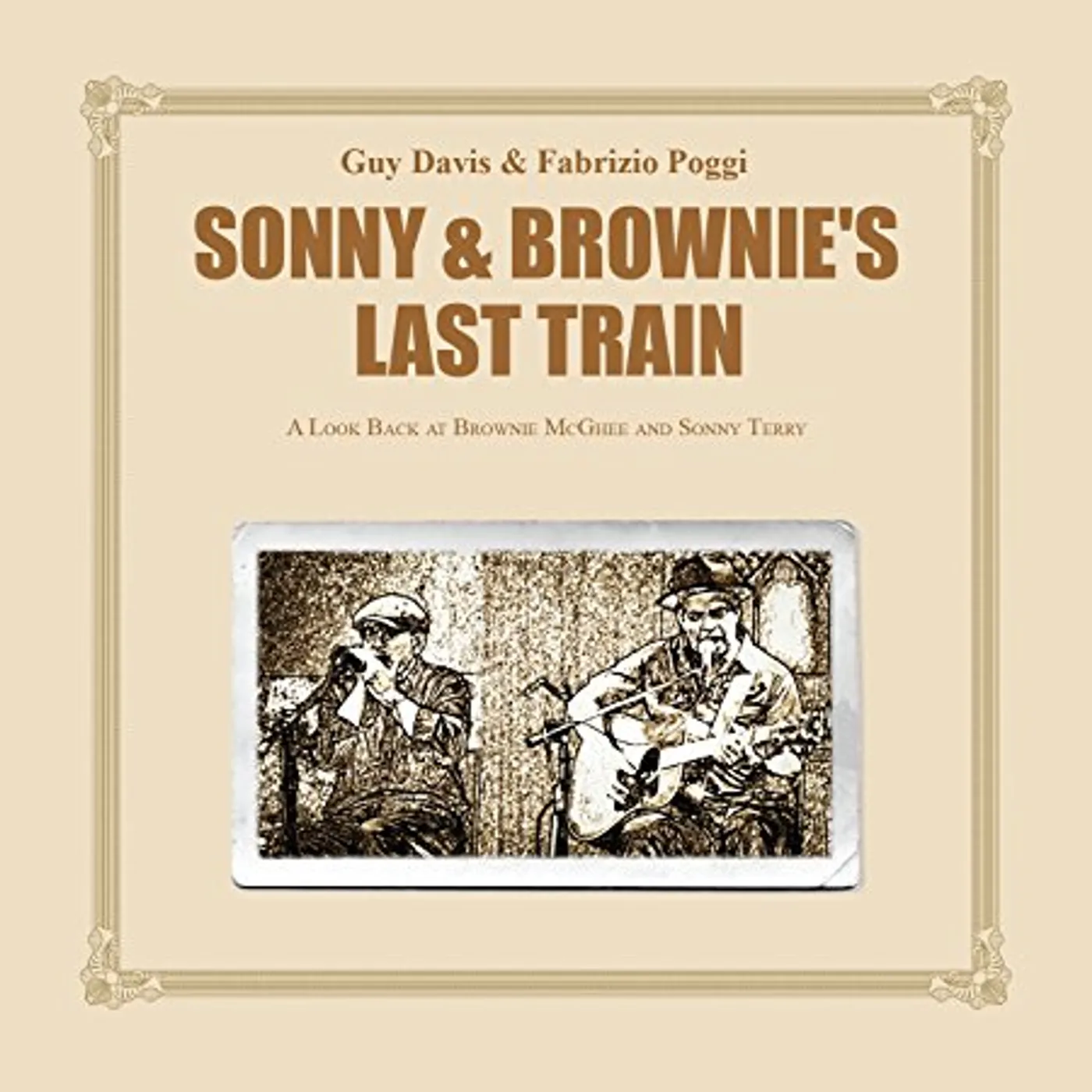Guy Davis & Fabrizio Poggi Sonny & Brownie's Last Train Vinyl Record