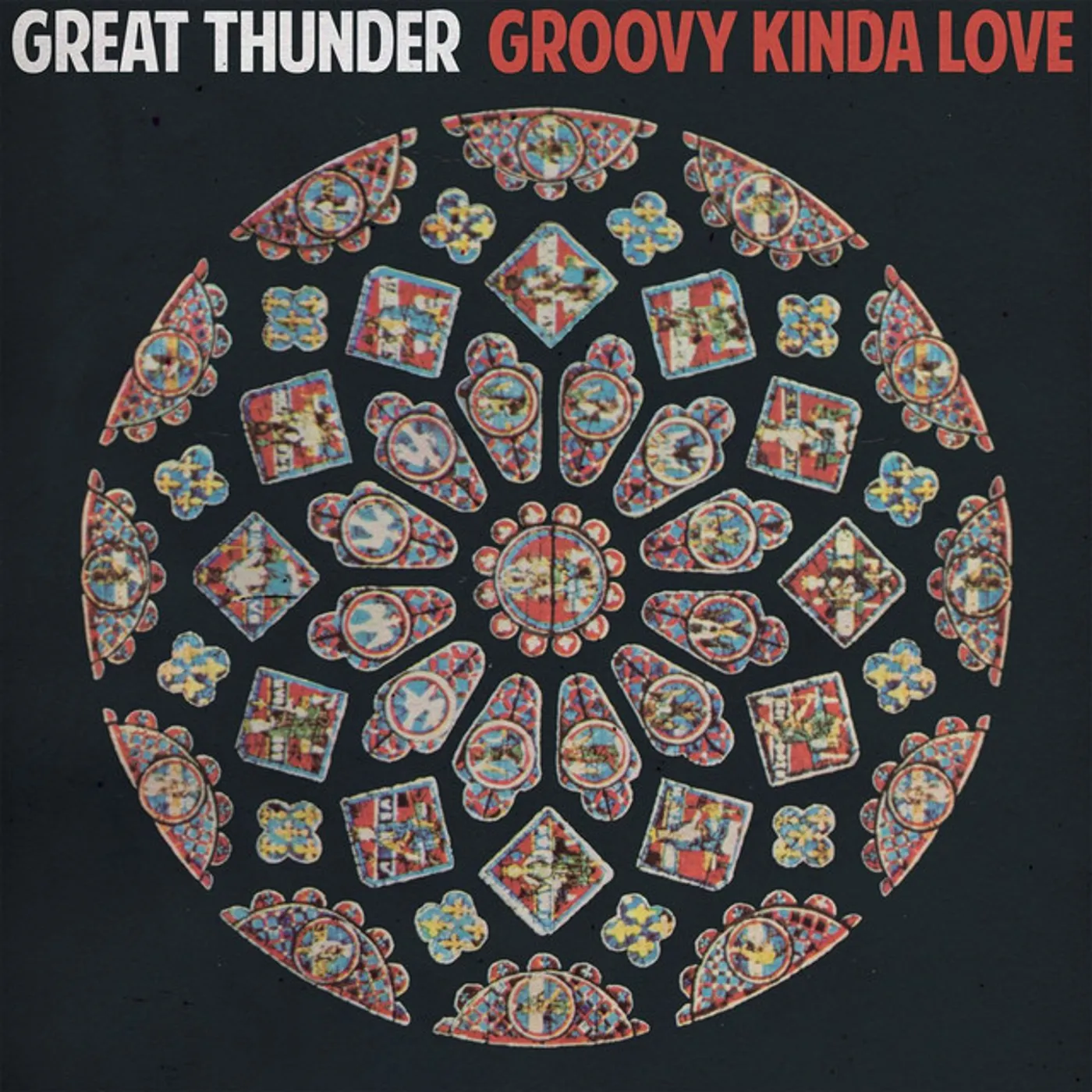 Great Thunder Groovy Kinda Love Vinyl Record