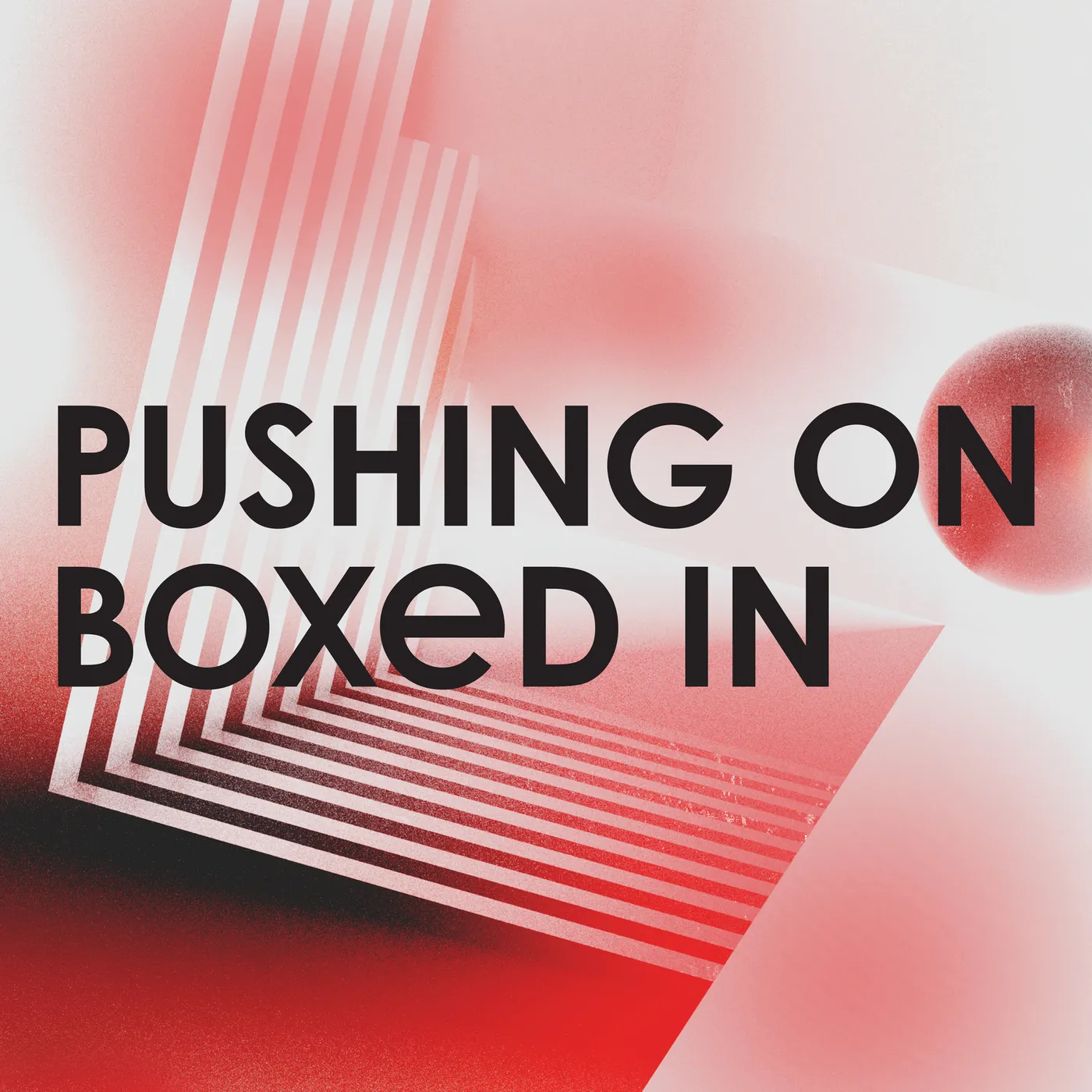 Boxed In Pushing On Vinyl Record