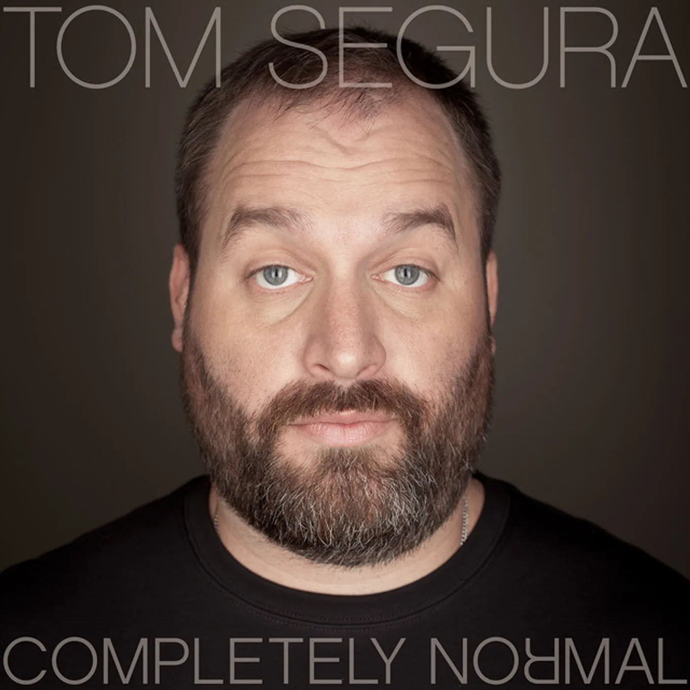 Tom Segura COMPLETELY NORMAL CD