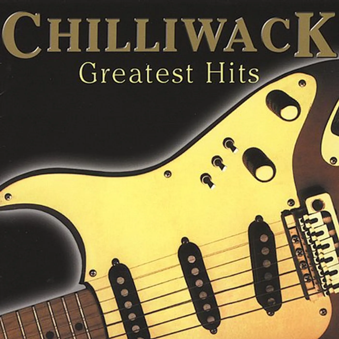 Chilliwack GREATEST HITS CD