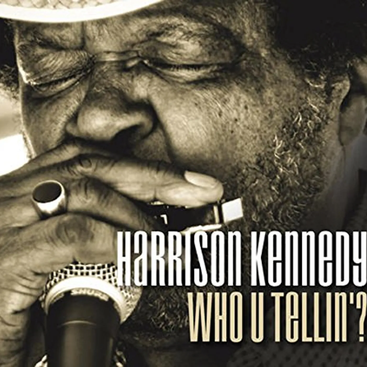Harrison Kennedy WHO U TELLIN' CD