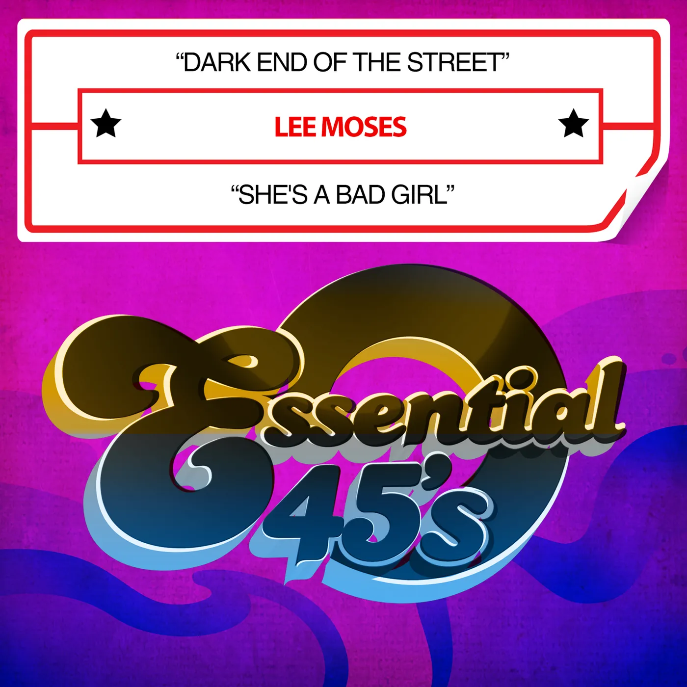 Lee Moses DARK END OF THE STREET / SHE'S A BAD GIRL CD