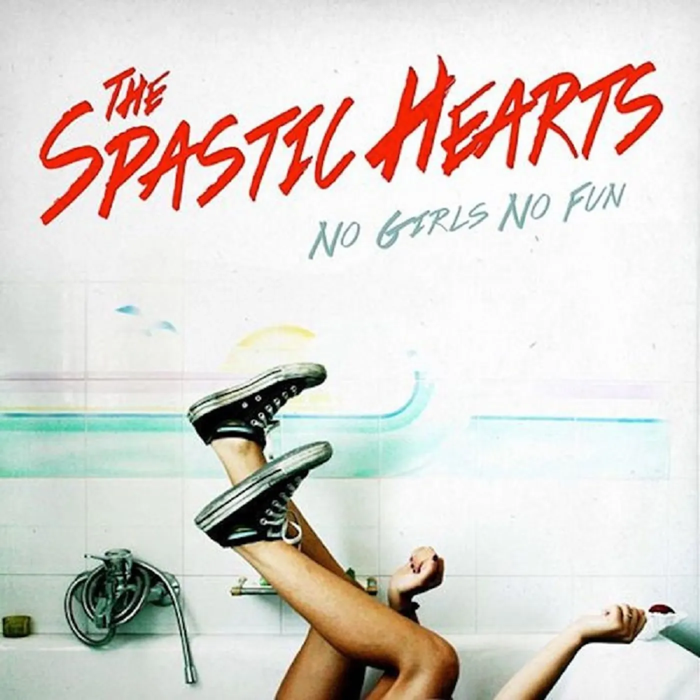 The Spastic Hearts No Girls No Fun Vinyl Record