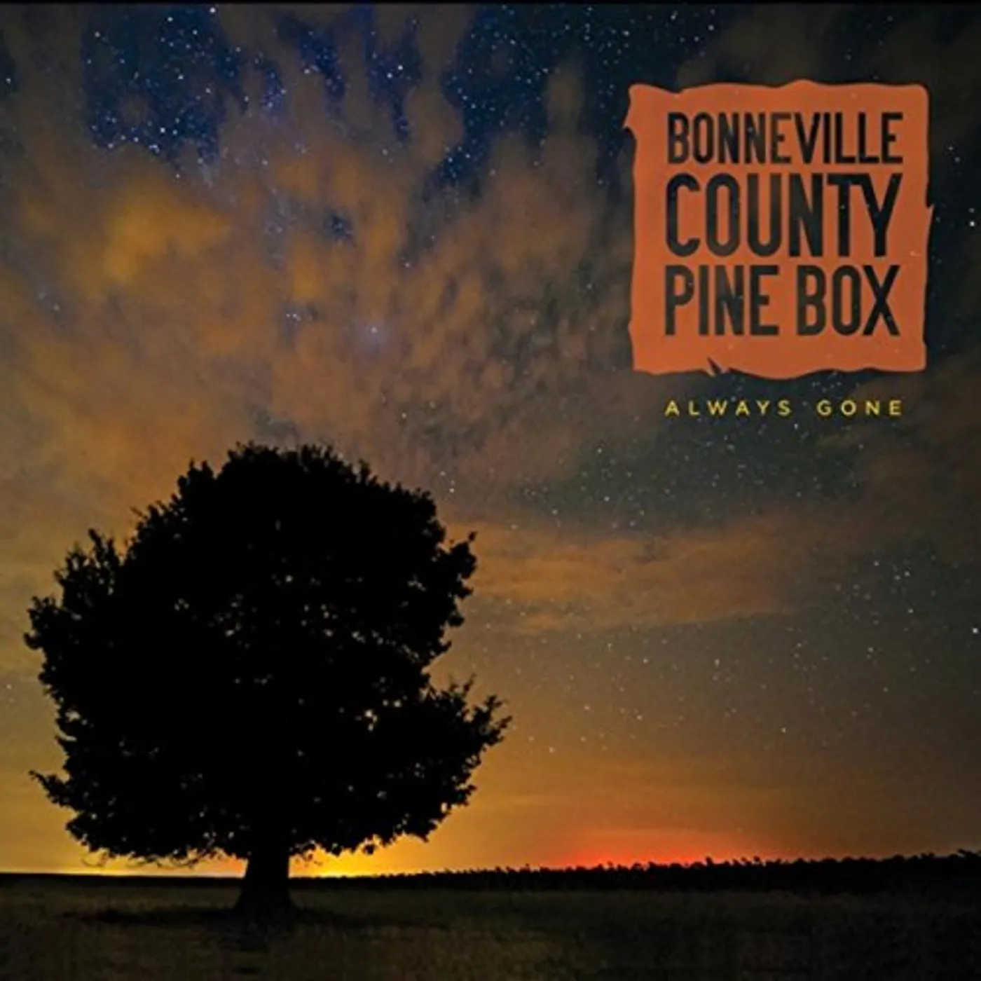 Bonneville County Pine Box ALWAYS GONE CD