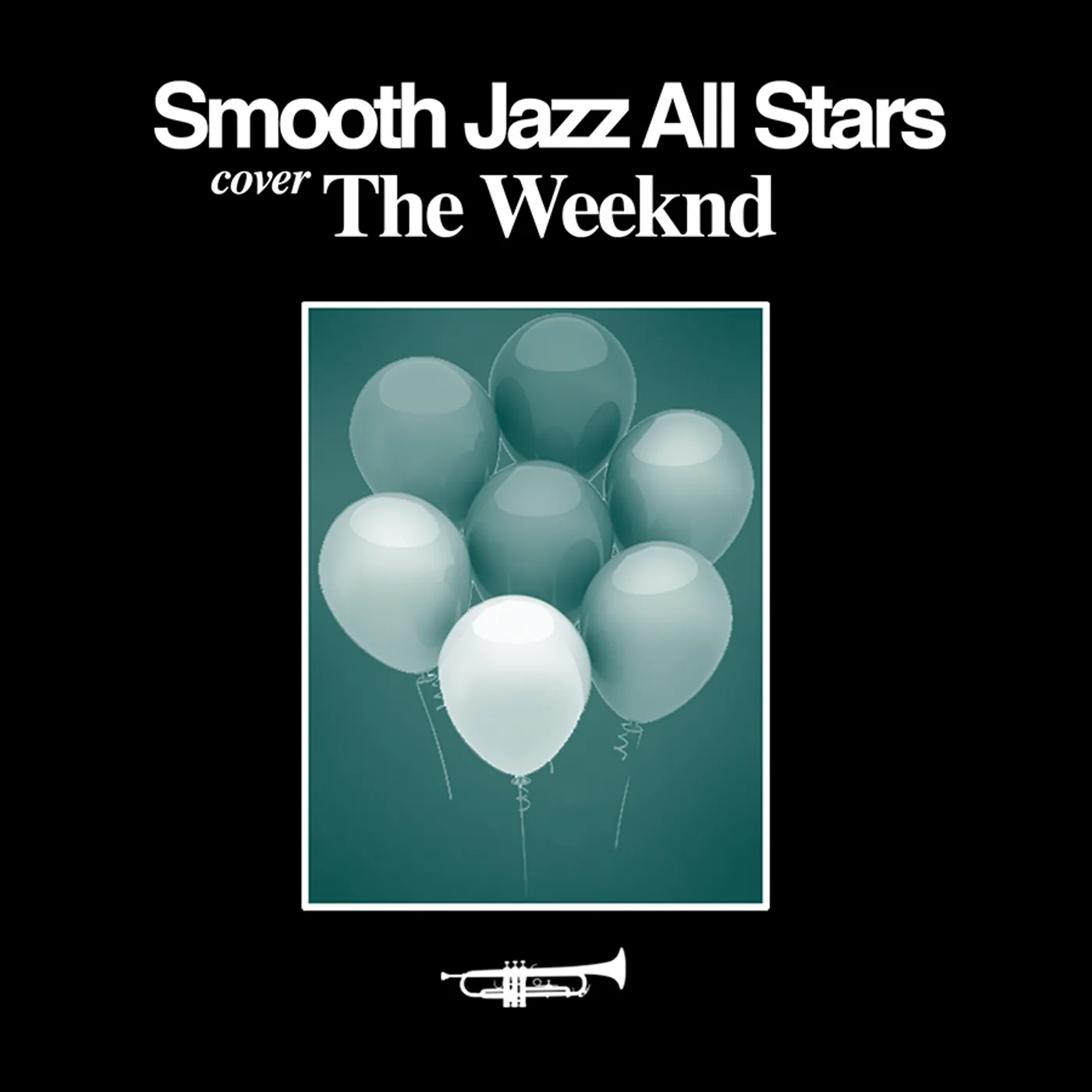 Smooth Jazz All Stars SMOOTH JAZZ TRIBUTE TO THE WEEKND CD