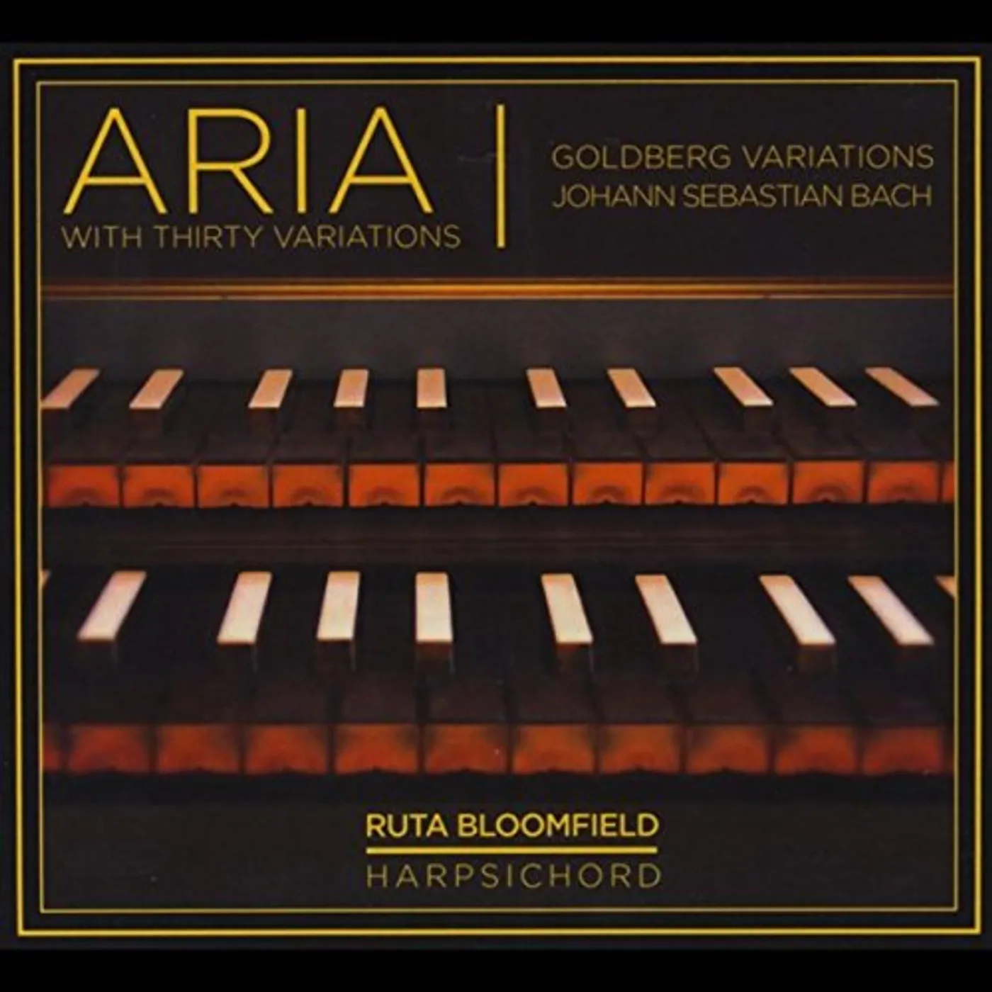 Ruta Bloomfield ARIA WITH THIRTY VARIATIONS (GOLDBERG VARIATIONS) CD