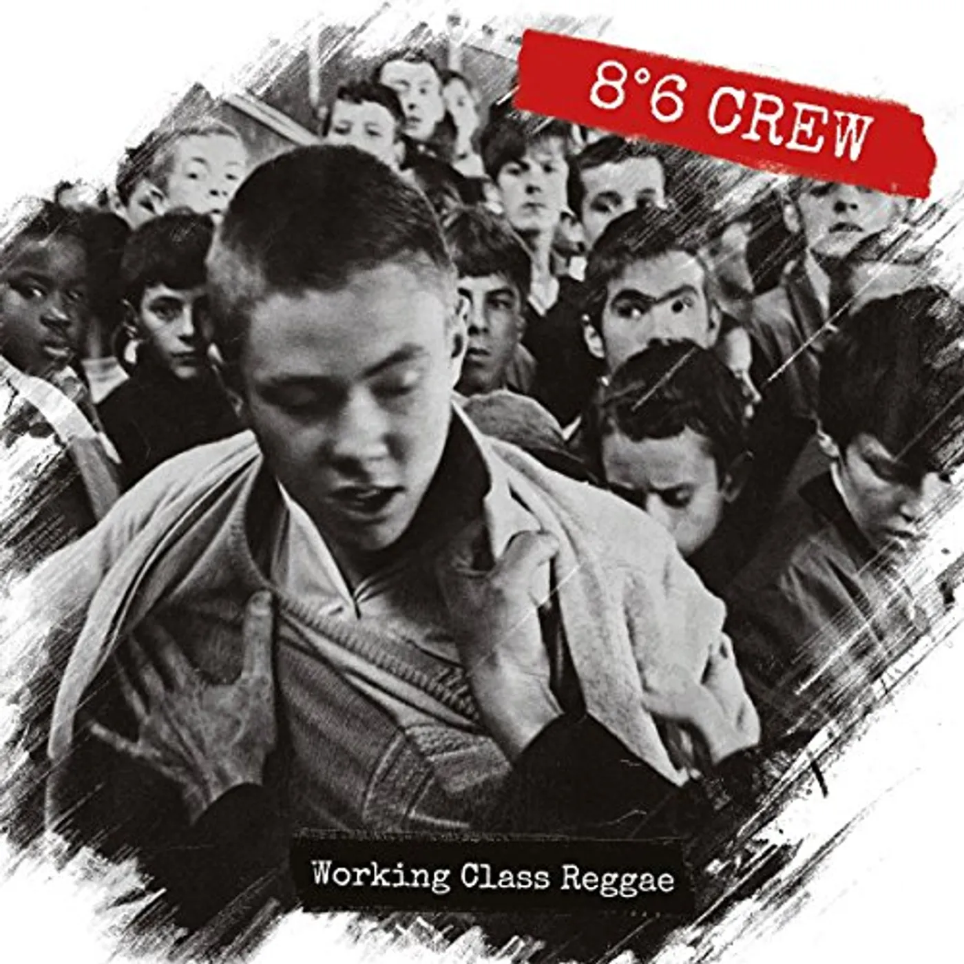 8°6 Crew Working Class Reggae Vinyl Record