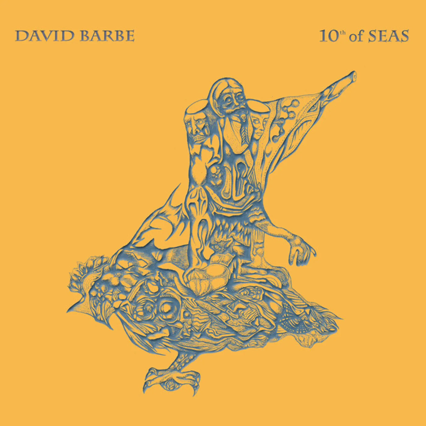 David Barbe 10th of Seas Vinyl Record