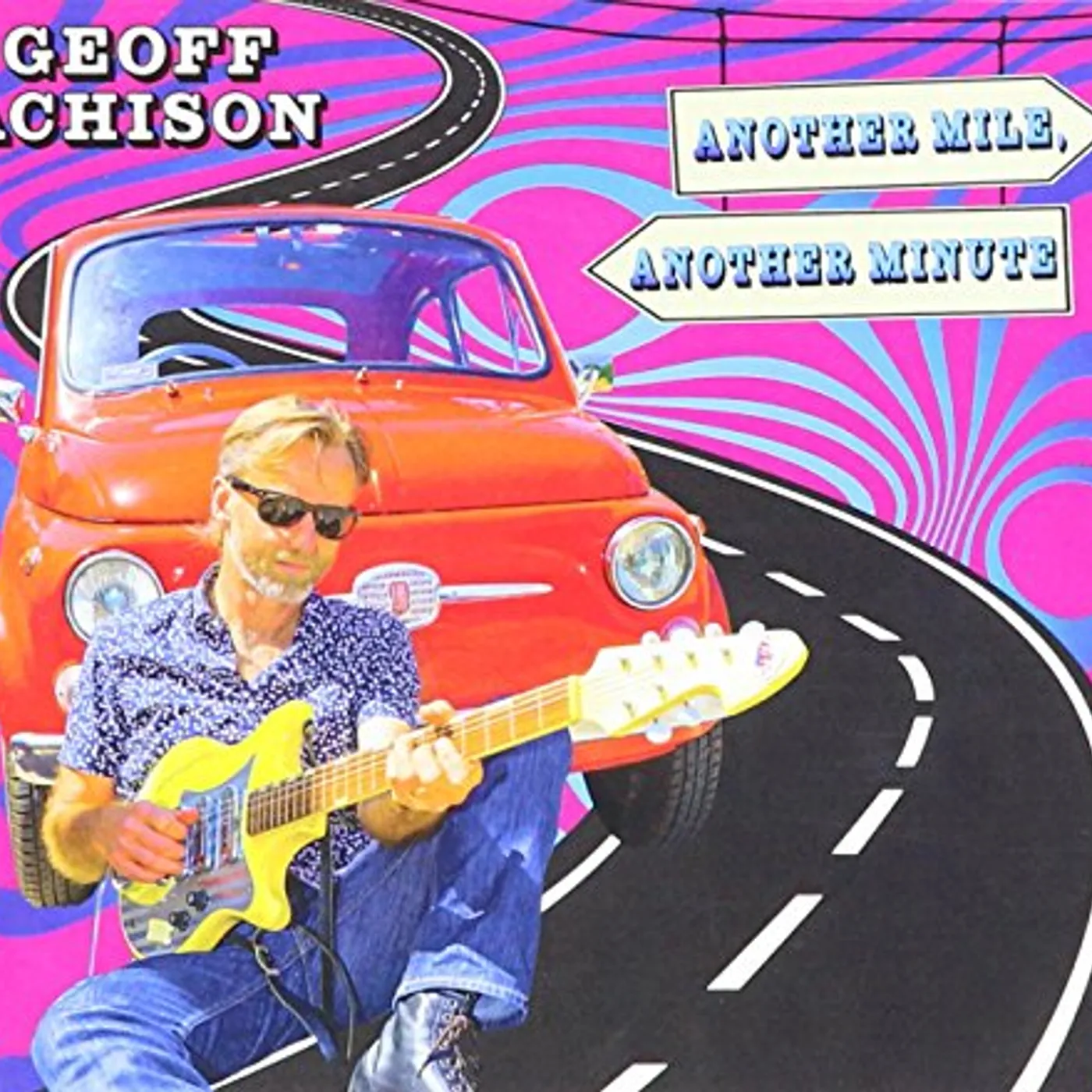 Geoff Achison ANOTHER MILE ANOTHER MINUTE CD