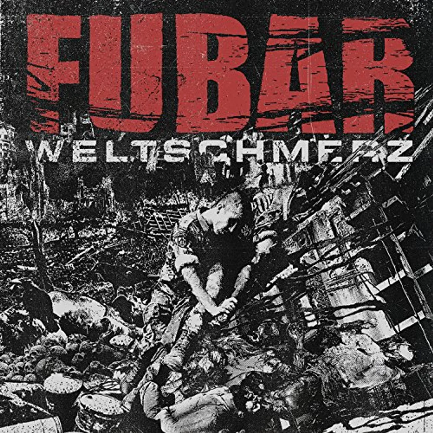 F.U.B.A.R. WELTSCHMERZ CD