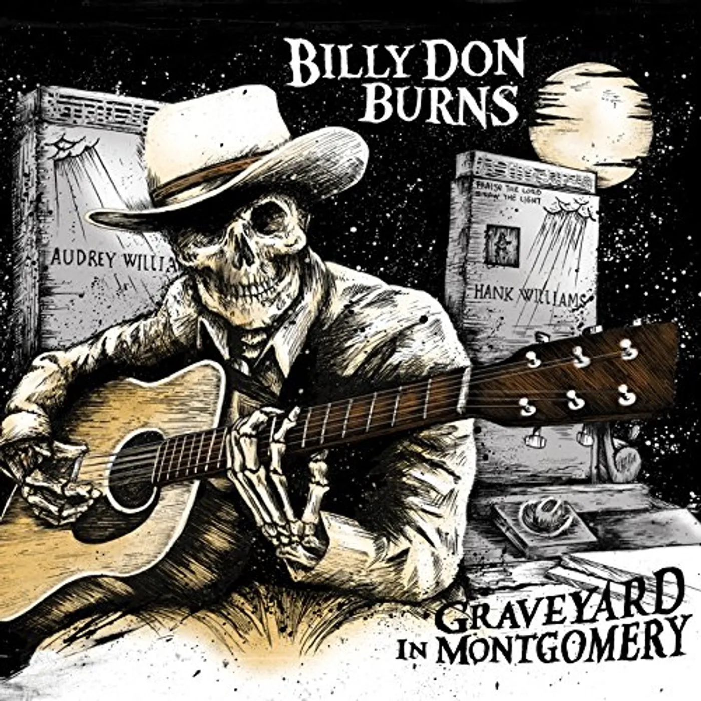 Billy Don Burns GRAVEYARD IN MONTGOMERY CD