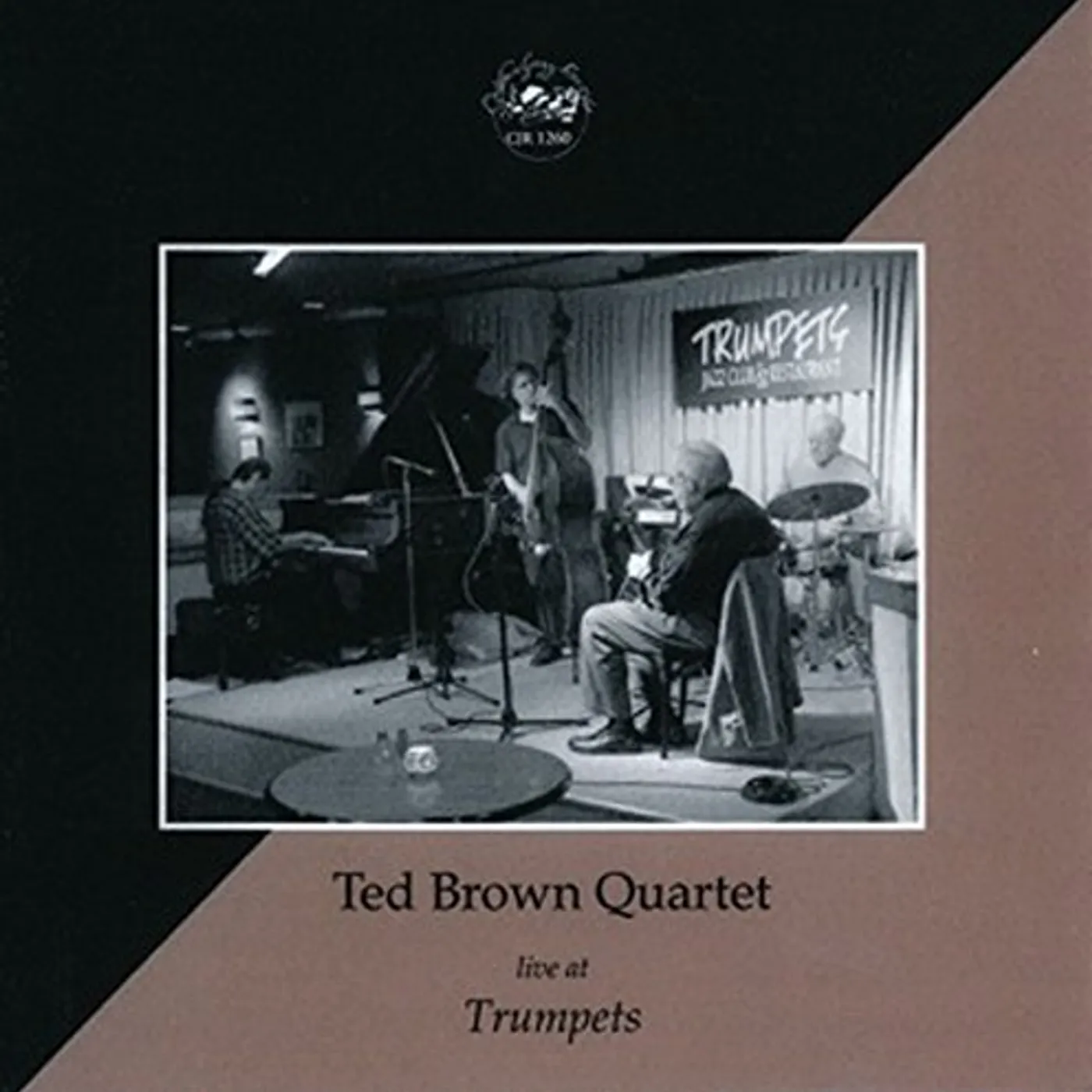 Ted Brown LIVE AT TRUMPETS CD