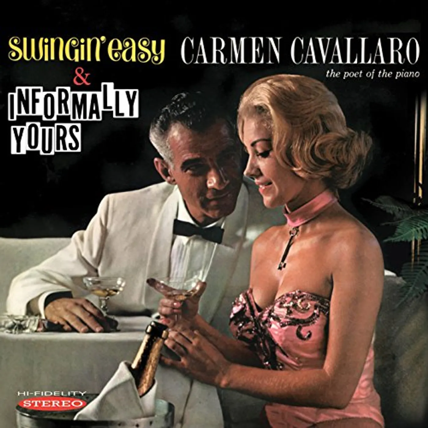 Carmen Cavallaro SWINGING EASY / INFORMALLY YOURS CD