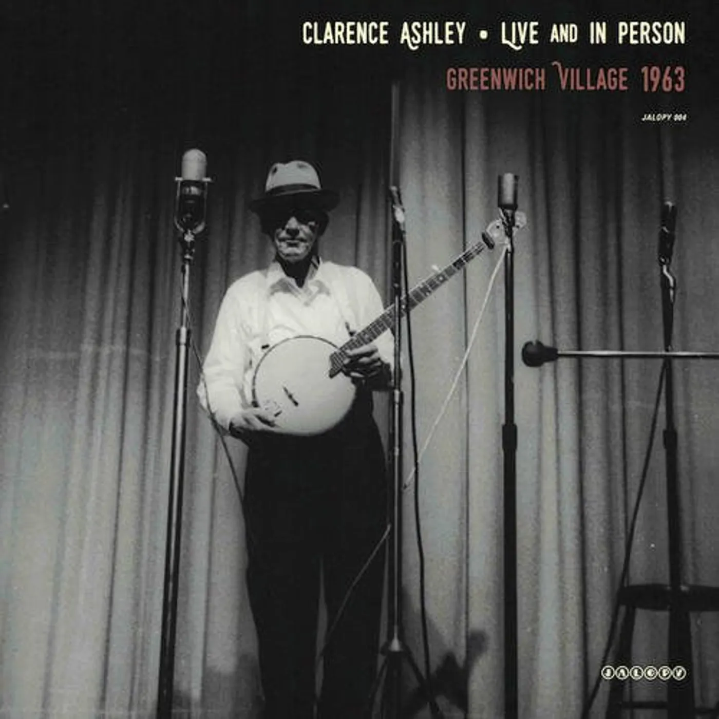 Clarence Ashley LIVE & IN PERSON: GREENWICH Vinyl Record