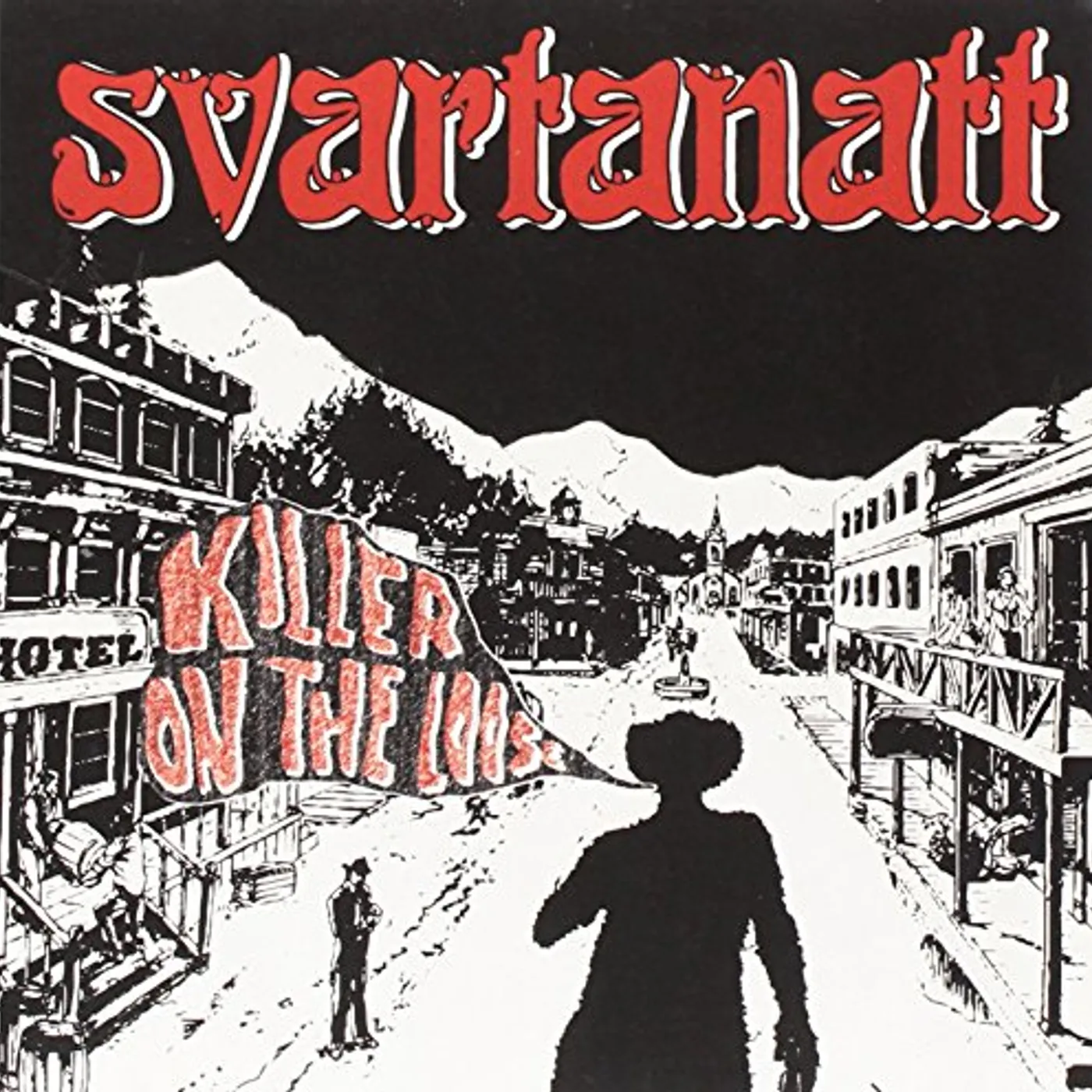 Svartanatt Killer on the loose Vinyl Record
