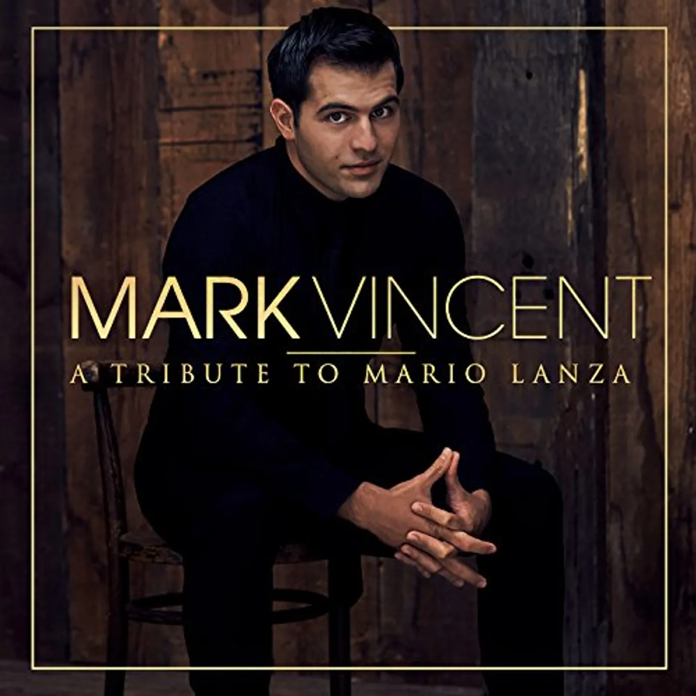 Mark Vincent TRIBUTE TO MARIO LANZA CD