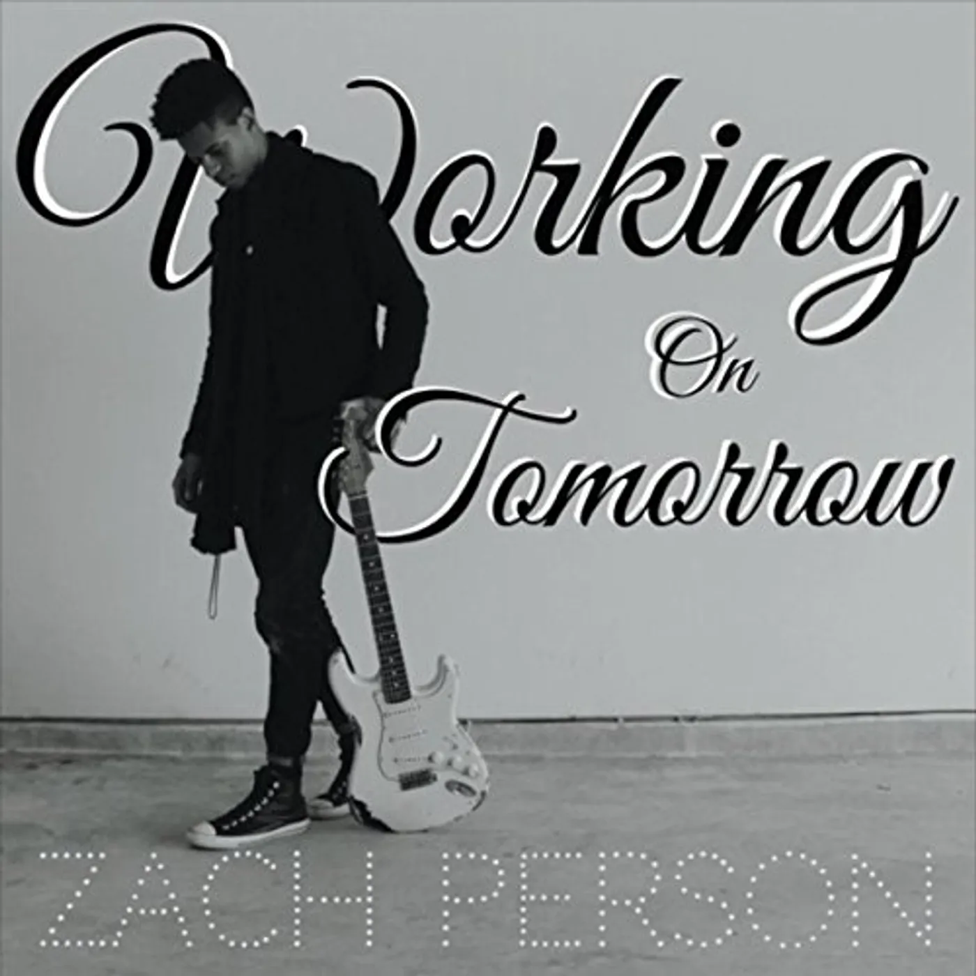 Zach Person WORKING ON TOMORROW CD