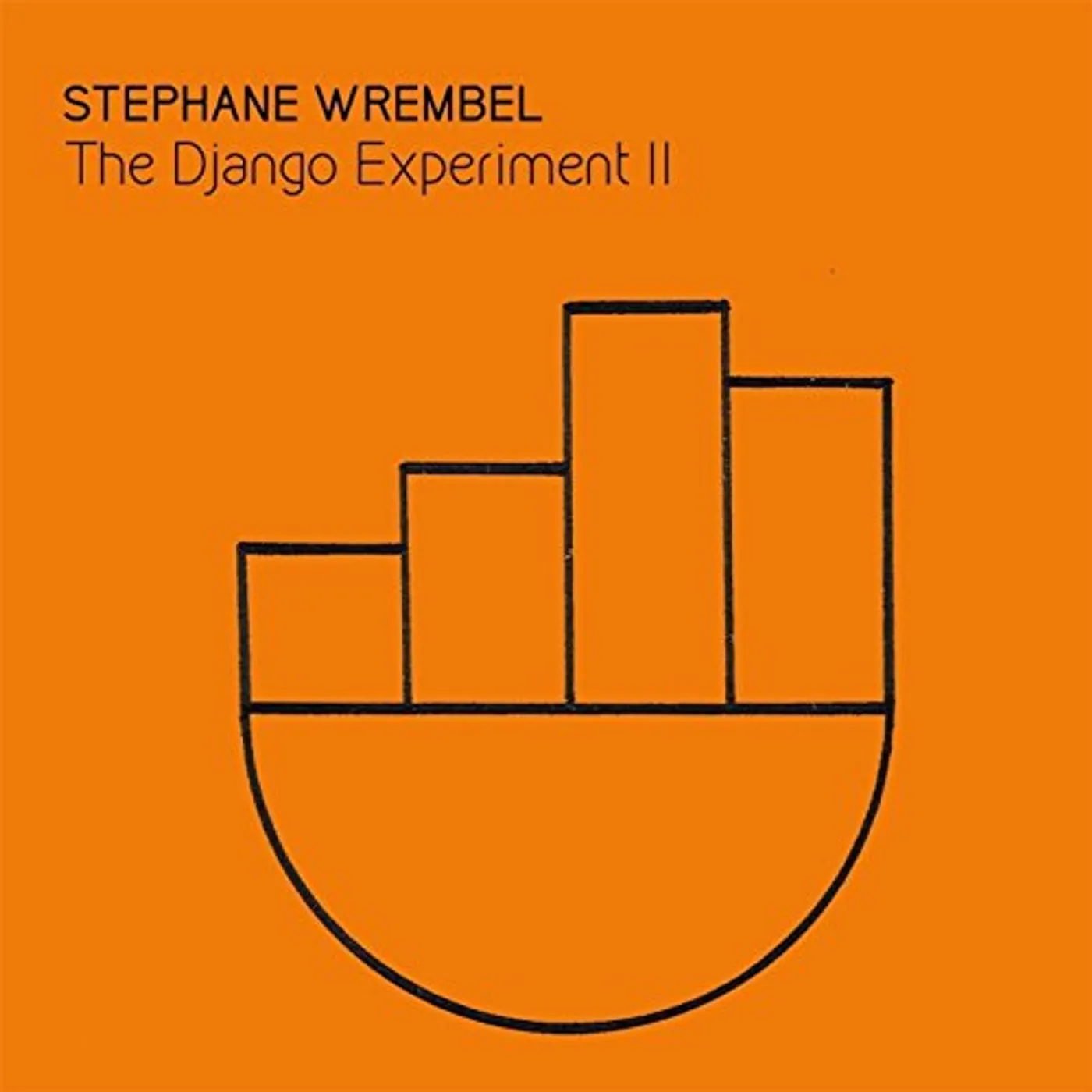 Stephane Wrembel DJANGO EXPERIMENT II CD