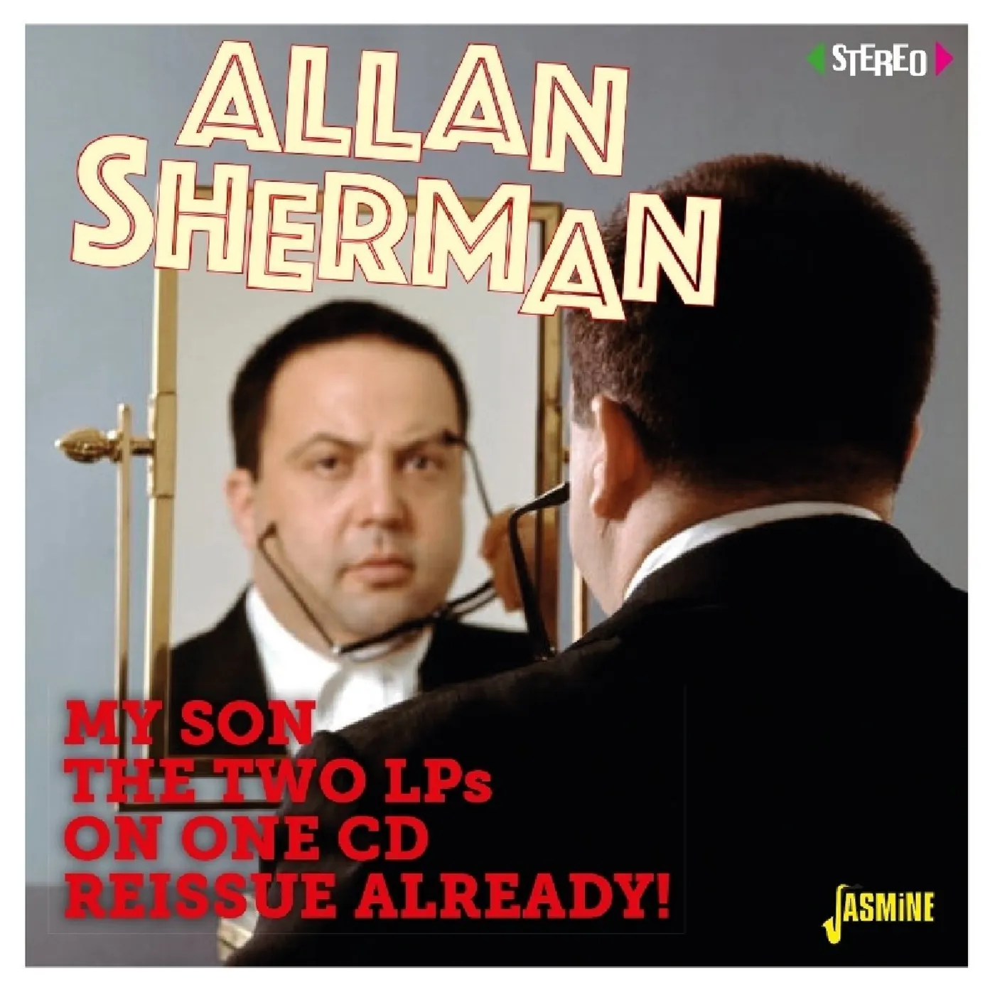 Allan Sherman MY SON THE TWO LPS ON ONE REISSUE ALREADY CD