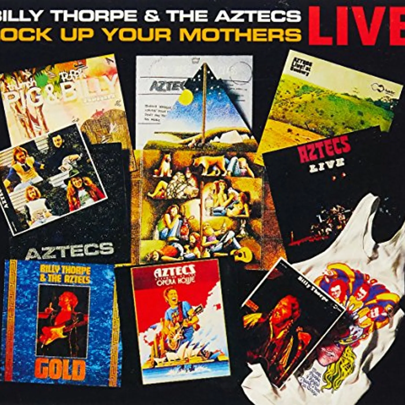 Billy Thorpe & The Aztecs LOCK UP YOUR MOTHERS LIVE CD