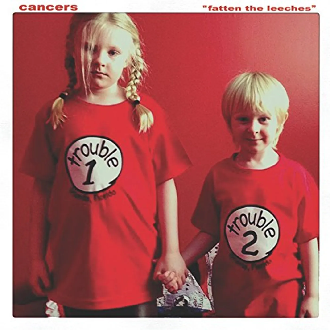 Cancers FATTEN THE LEECHES CD