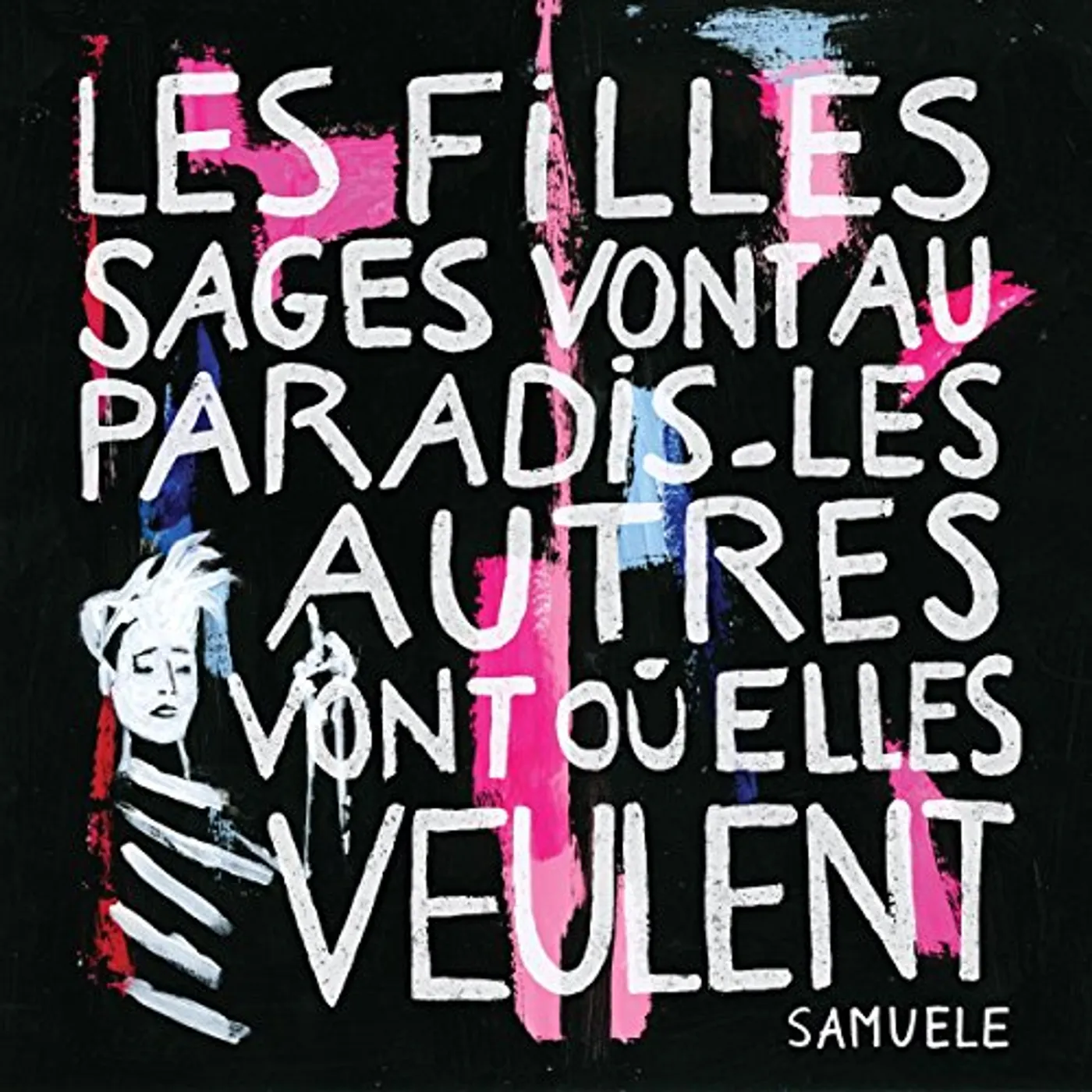 Samuele LES FILLES SAGES VONT AU PARADIS LES AU CD