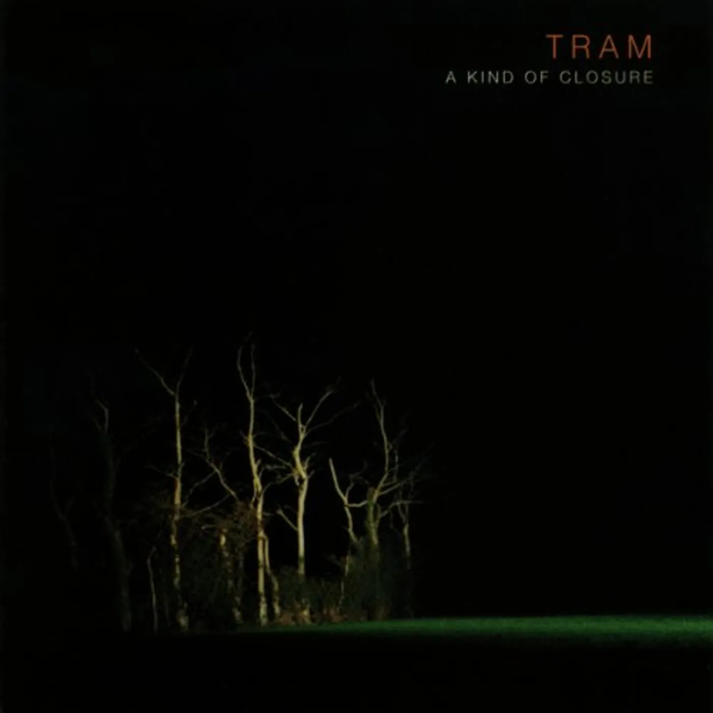 Tram KIND OF CLOSURE CD