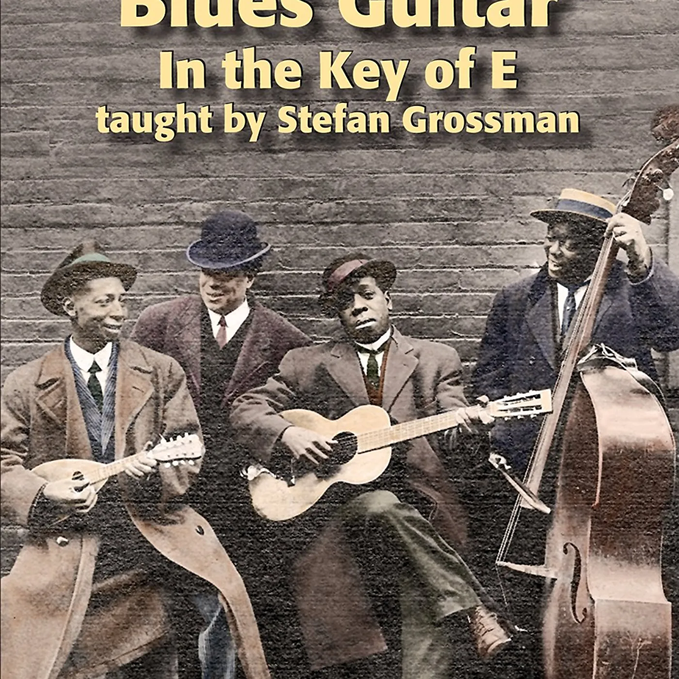 Stefan Grossman FINGERPICKING BLUES GUITAR IN THE KEY OF E DVD