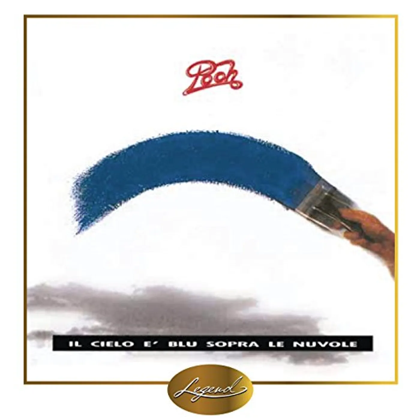 Pooh IL CIELO E BLU SOPRA LE NUVOLE CD