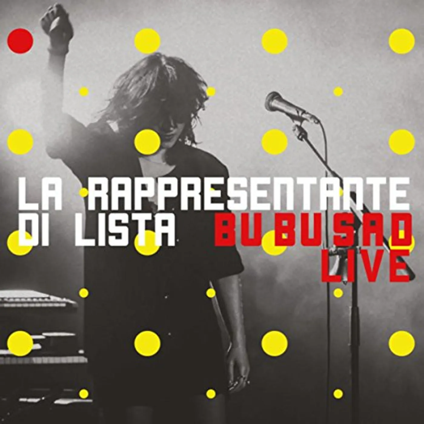 Rappresentante Di Lista BU BU SAD LIVE CD