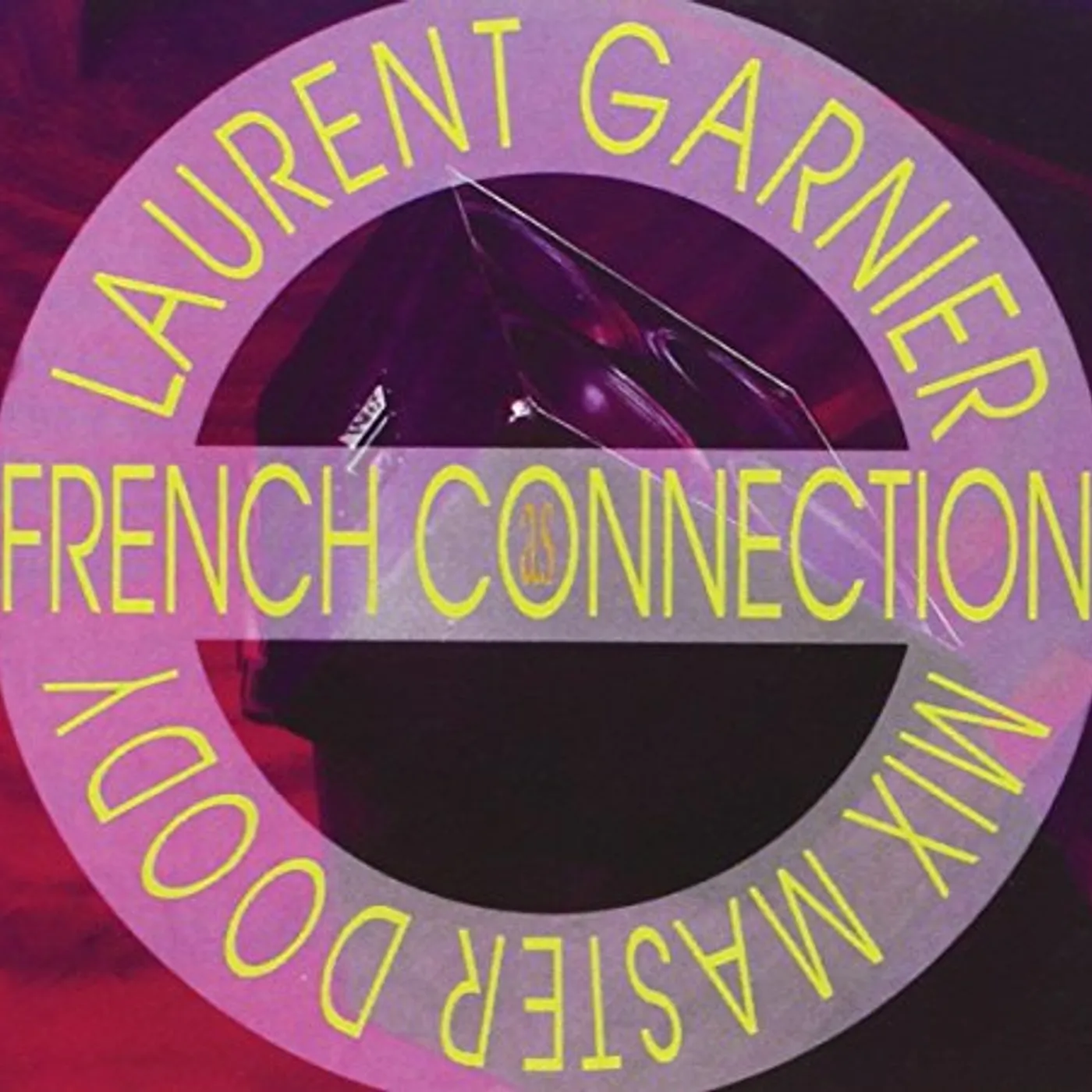Laurent Garnier FRENCH CONNECTION CD