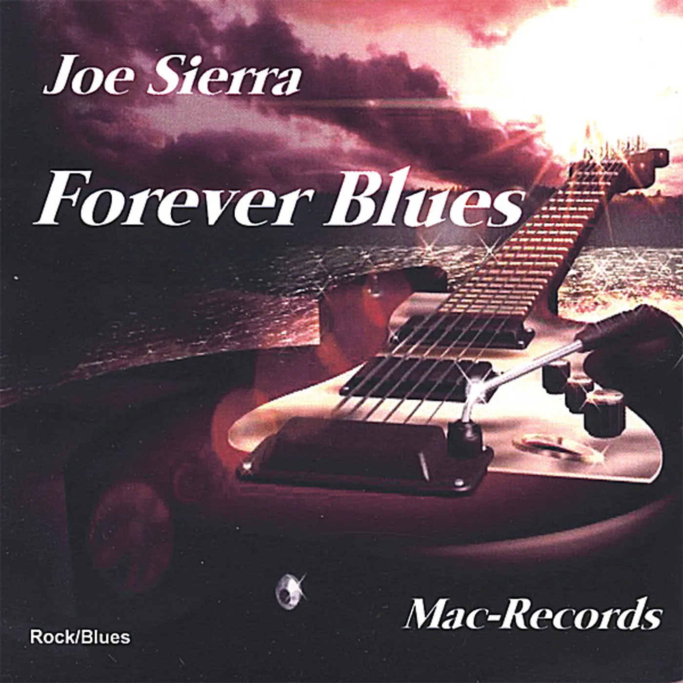 Joe Sierra FOREVER BLUES CD