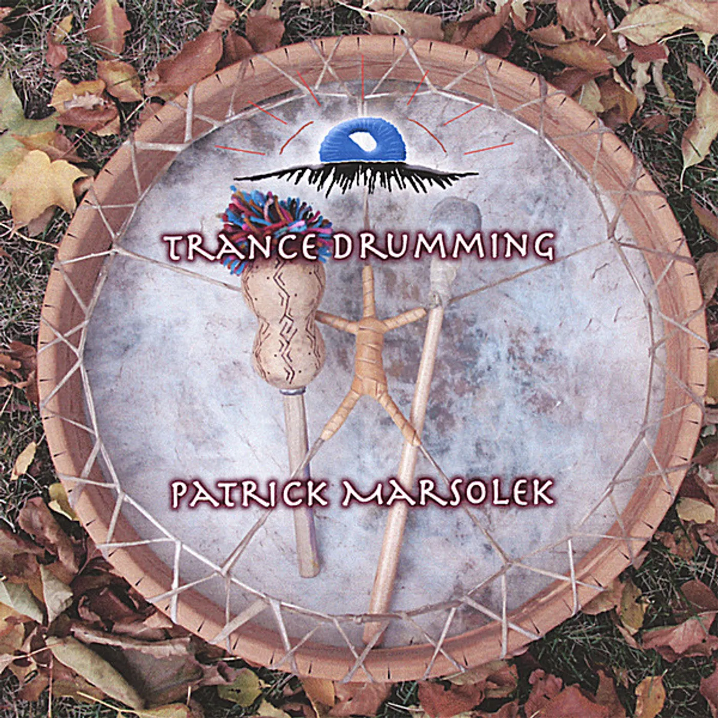 Patrick Marsolek TRANCE DRUMMING CD
