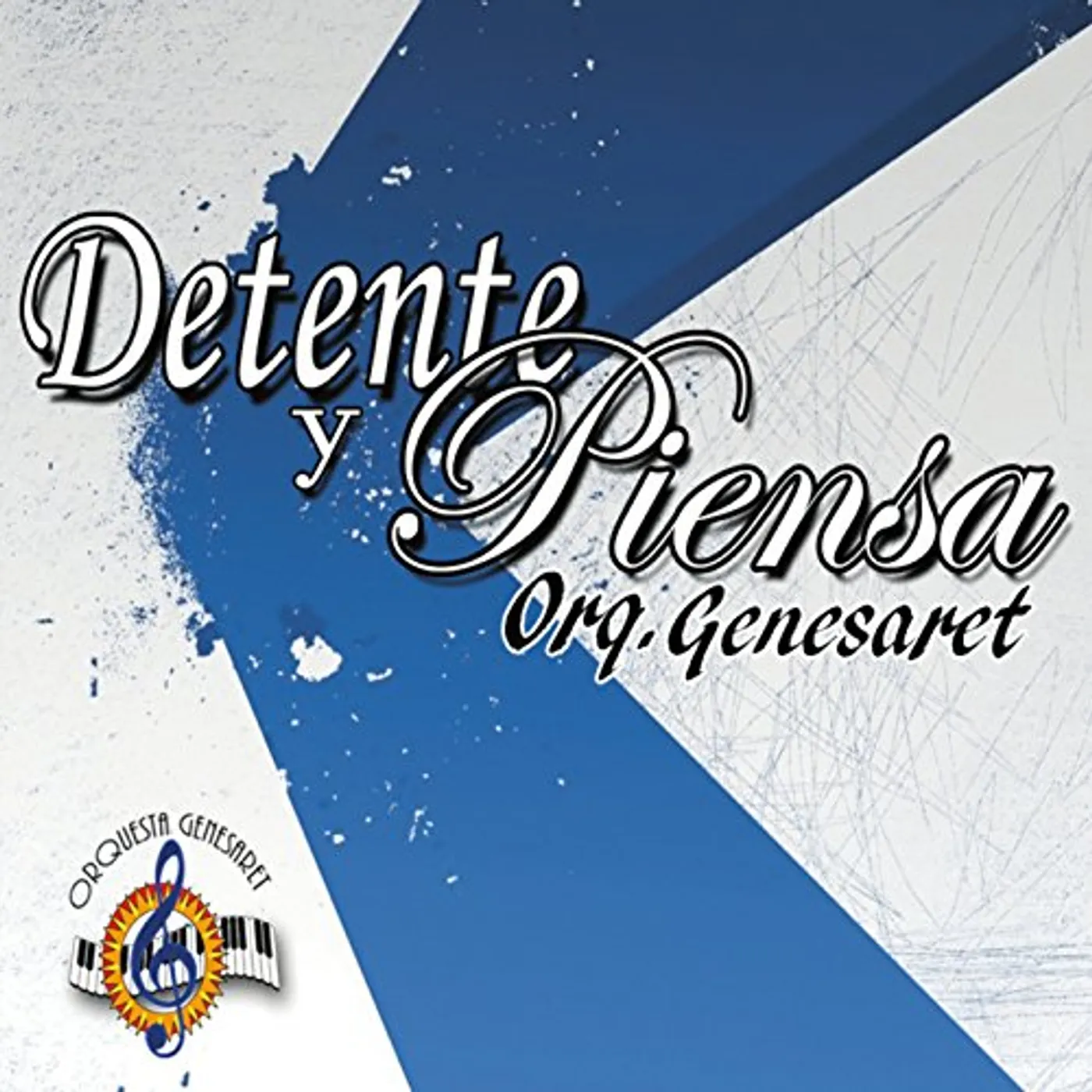 Orquesta Genesaret DETENTE Y PIENSA CD