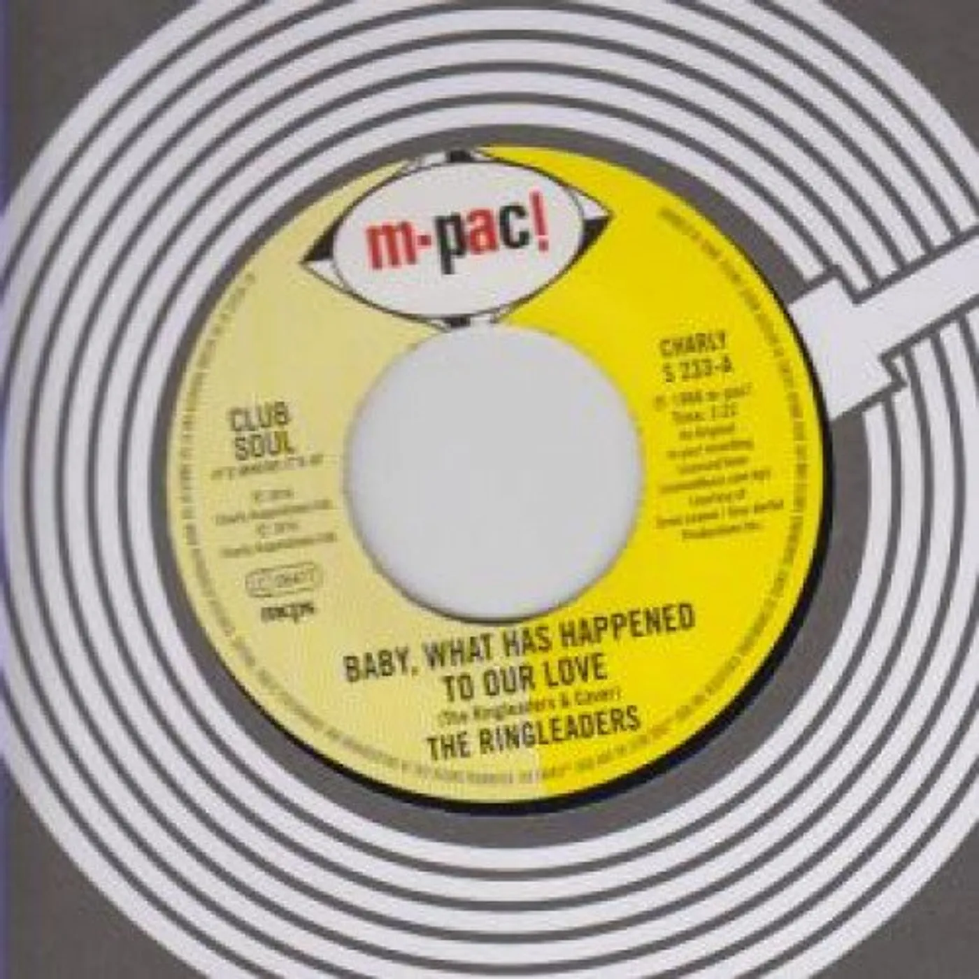 The Ringleaders BABY WHAT HAS HAPPENED TO OUR LOVE / I'D LIKE TO Vinyl Record