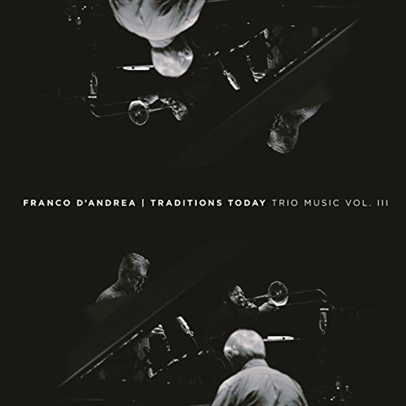Franco D'Andrea TRADITIONS TODAY: TRIO MUSIC VOL III CD