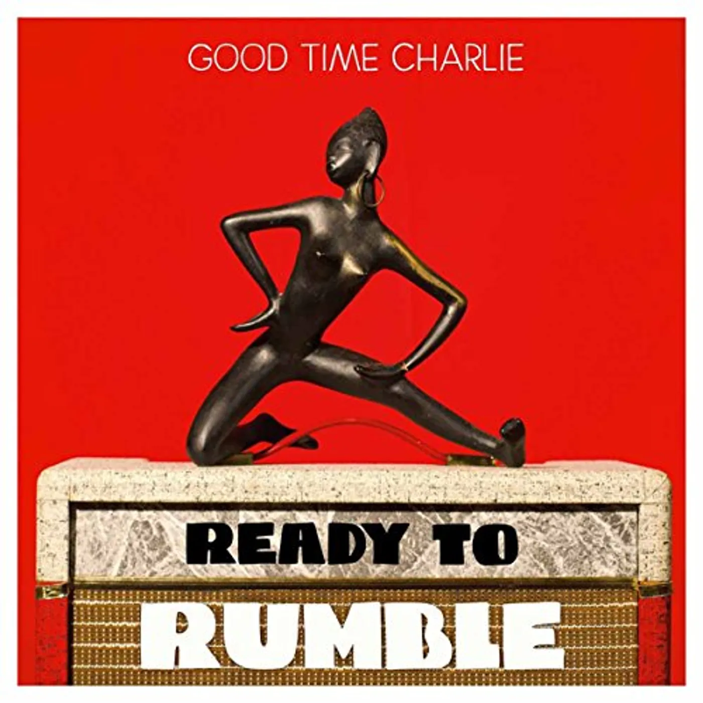 Good Time Charlie READY TO RUMBLE CD