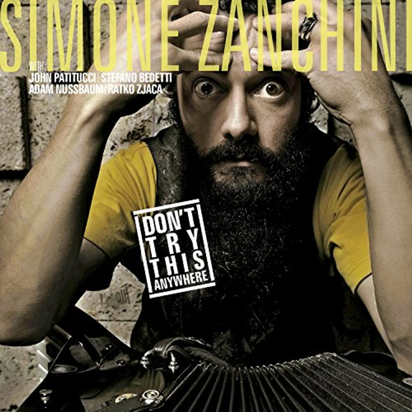 Simone Zanchini DON'T TRY THIS ANYWHERE CD