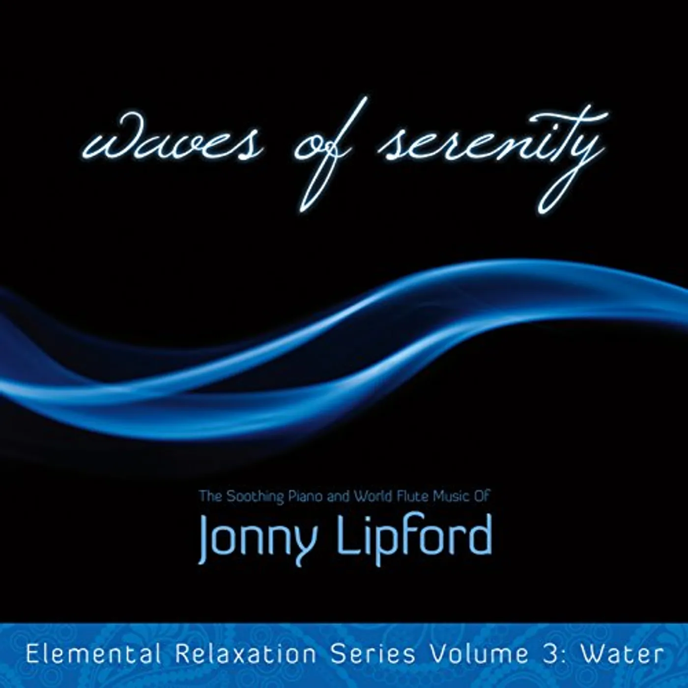 Jonny Lipford WAVES OF SERENITY CD