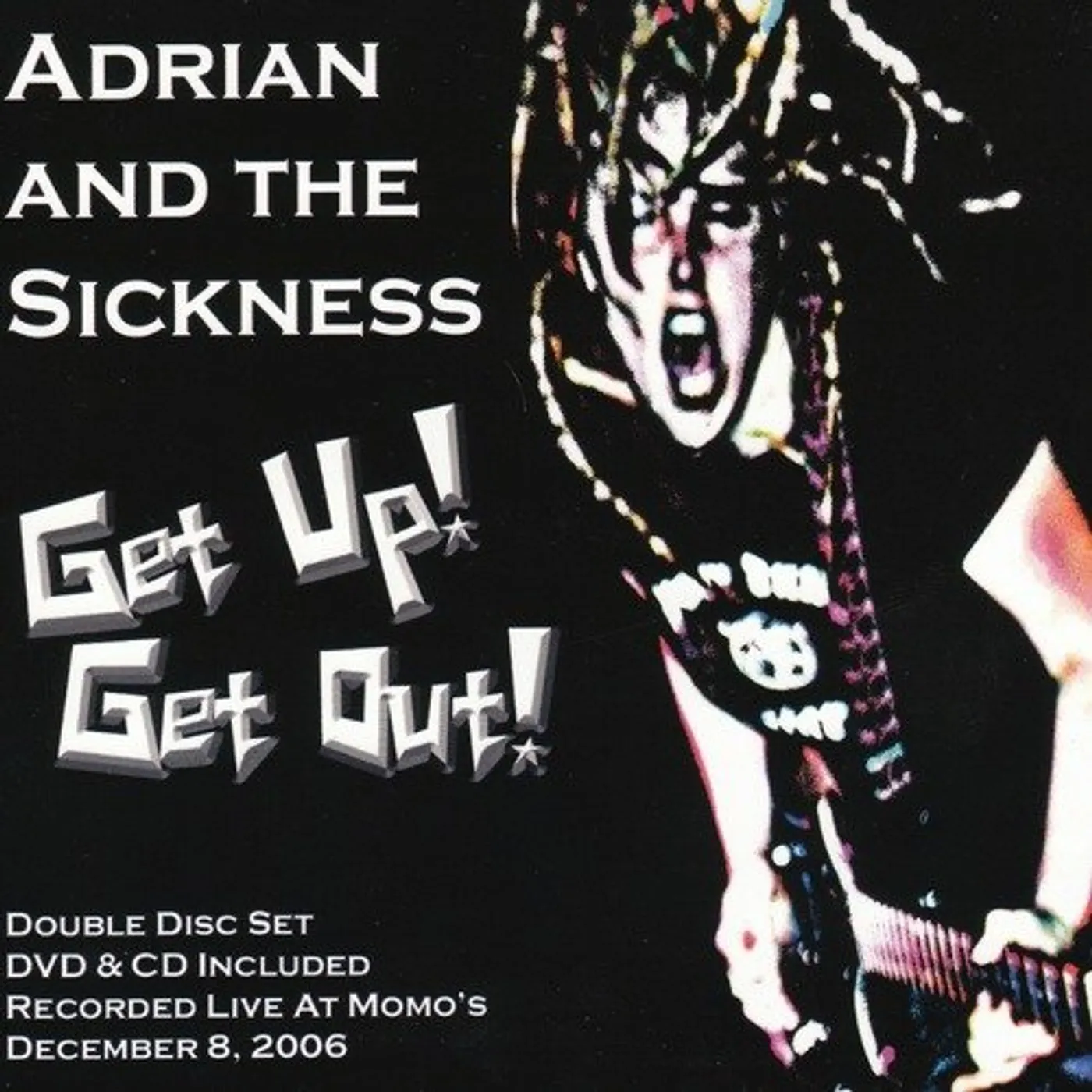 Adrian And The Sickness GET UP GET OUT CD