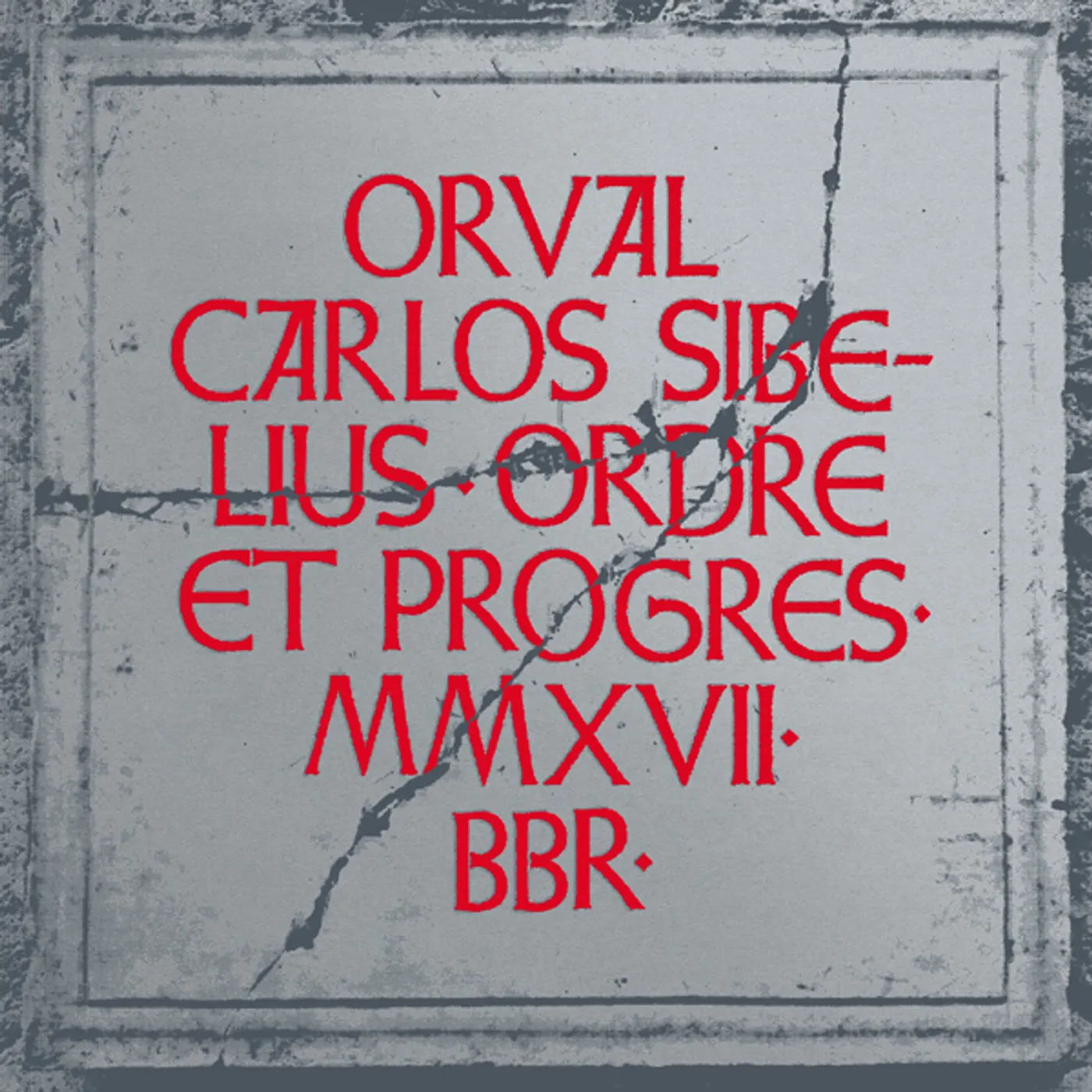 Orval Carlos Sibelius ORDRE ET PROGRES Vinyl Record