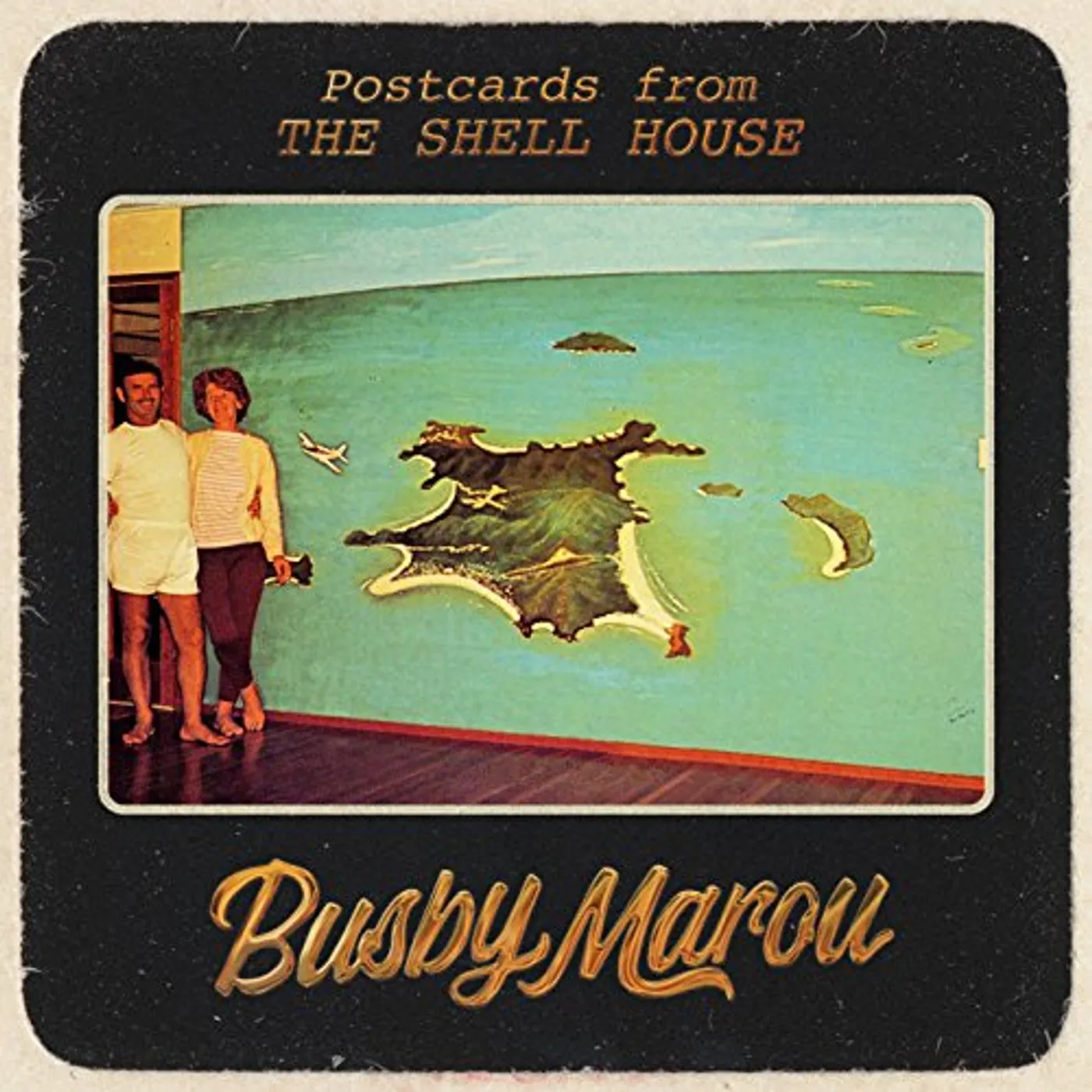 Busby Marou Postcards from the Shell House Vinyl Record