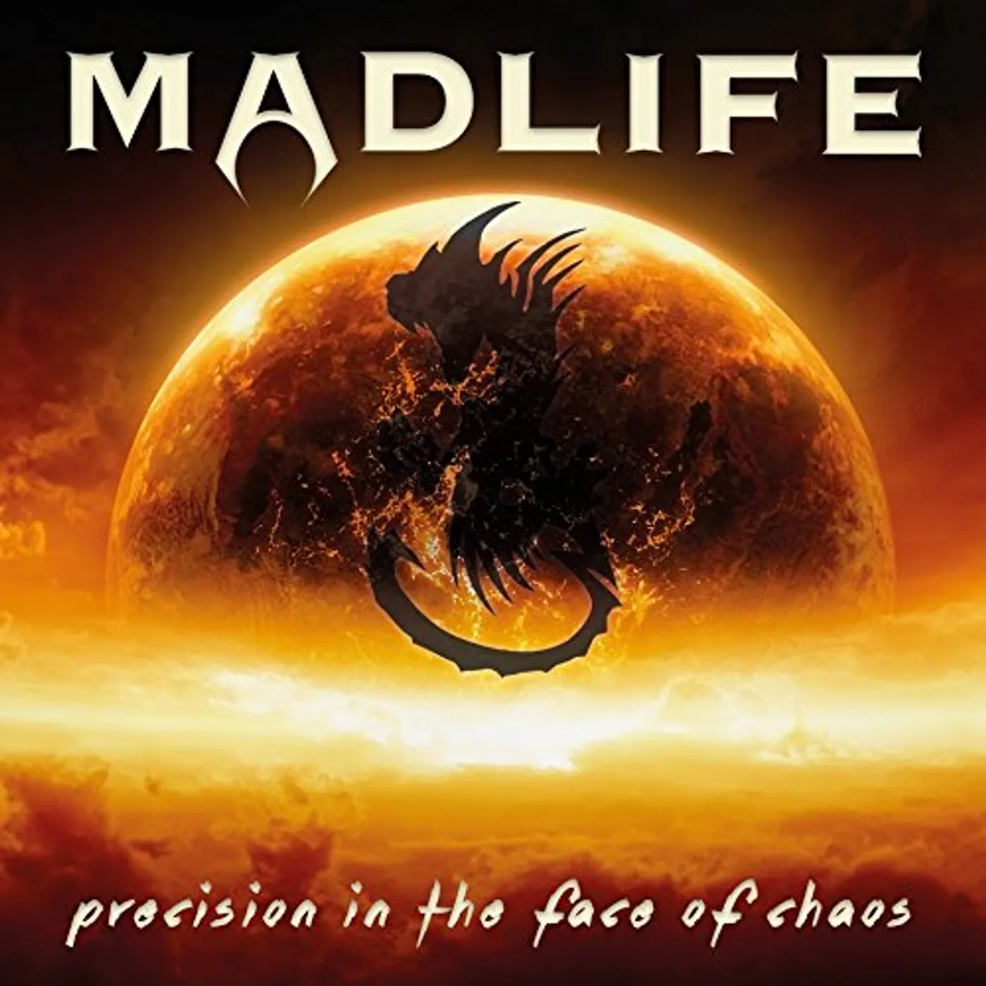 Madlife PRECISION IN THE FACE OF CHAOS CD