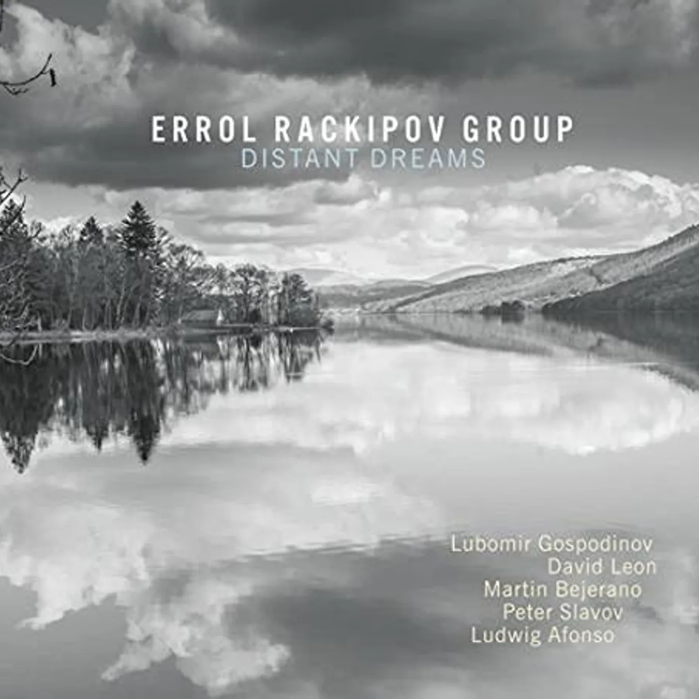 Errol Rackipov Group DISTANT DREAMS CD